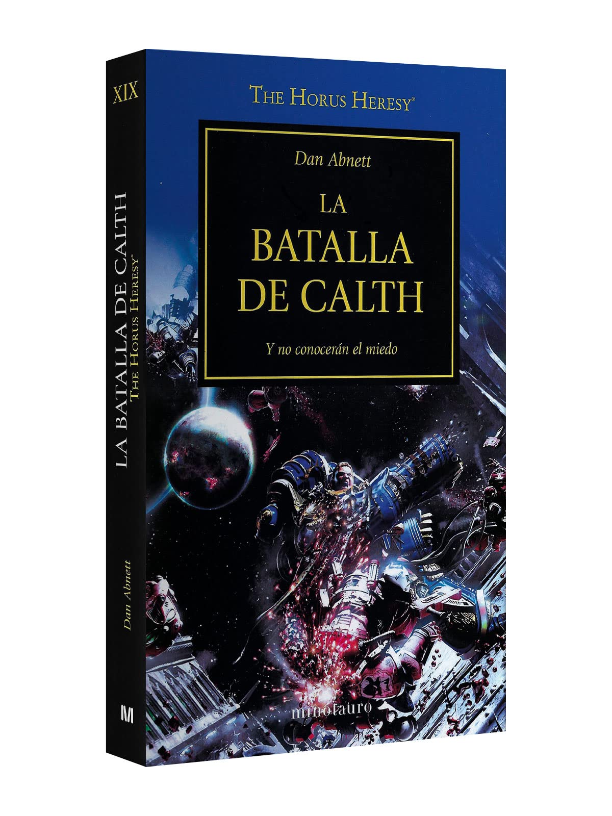 Warhammer The Horus Heresy nº 19/54 La batalla de Calth: Y no conocerán el miedo