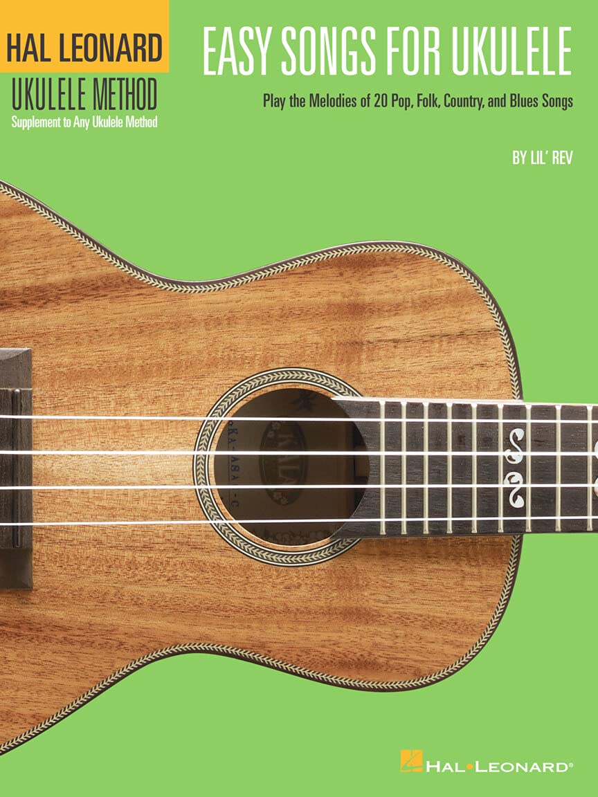 Easy Songs for Ukulele - Hal Leonard Ukulele Method | Beginner Ukulele Songbook with Chords and Lyrics | Features The Beatles, Elvis, Johnny Cash, Simon and Garfunkel, and More