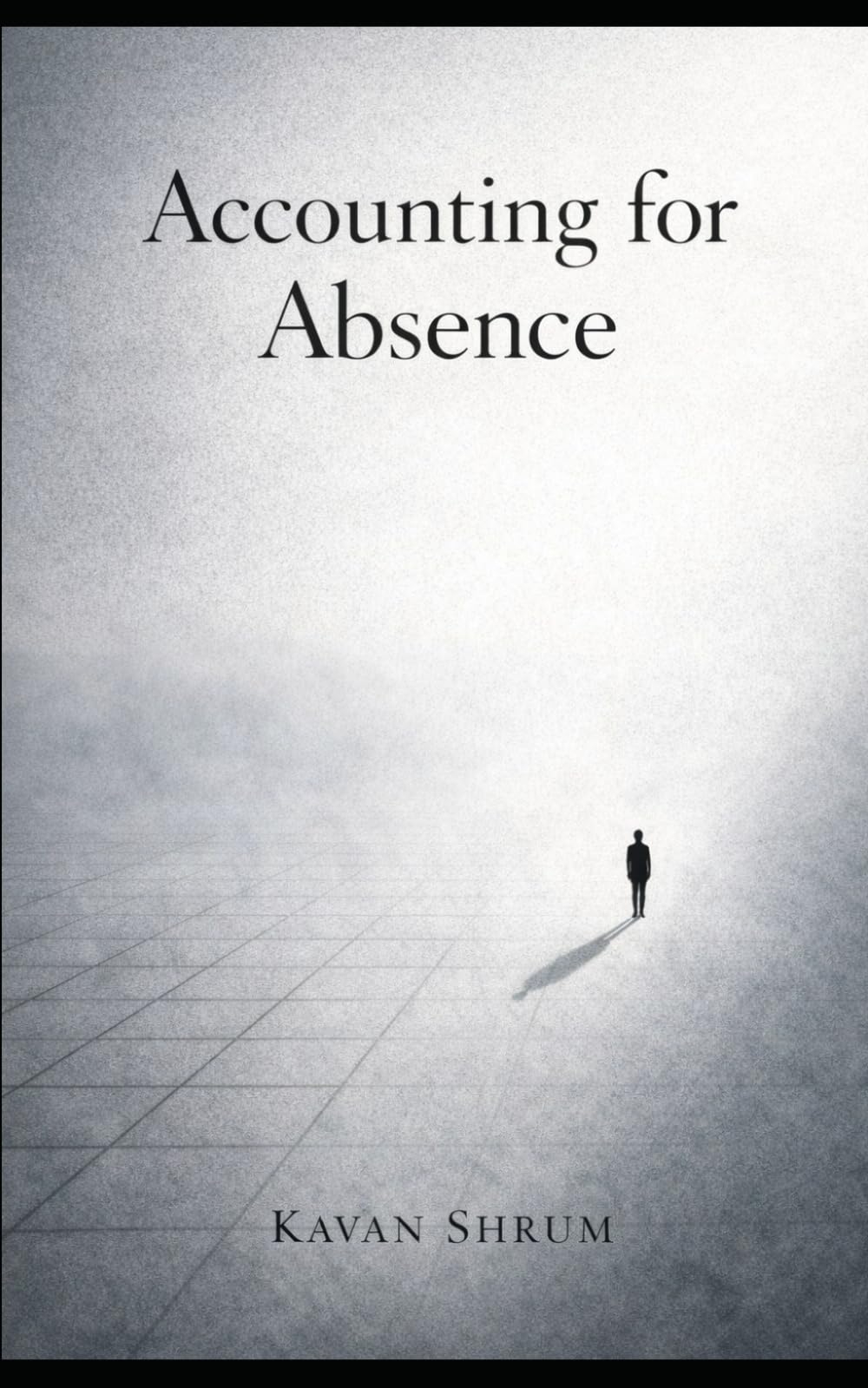 Accounting for Absence (The Reckoning Cycle)