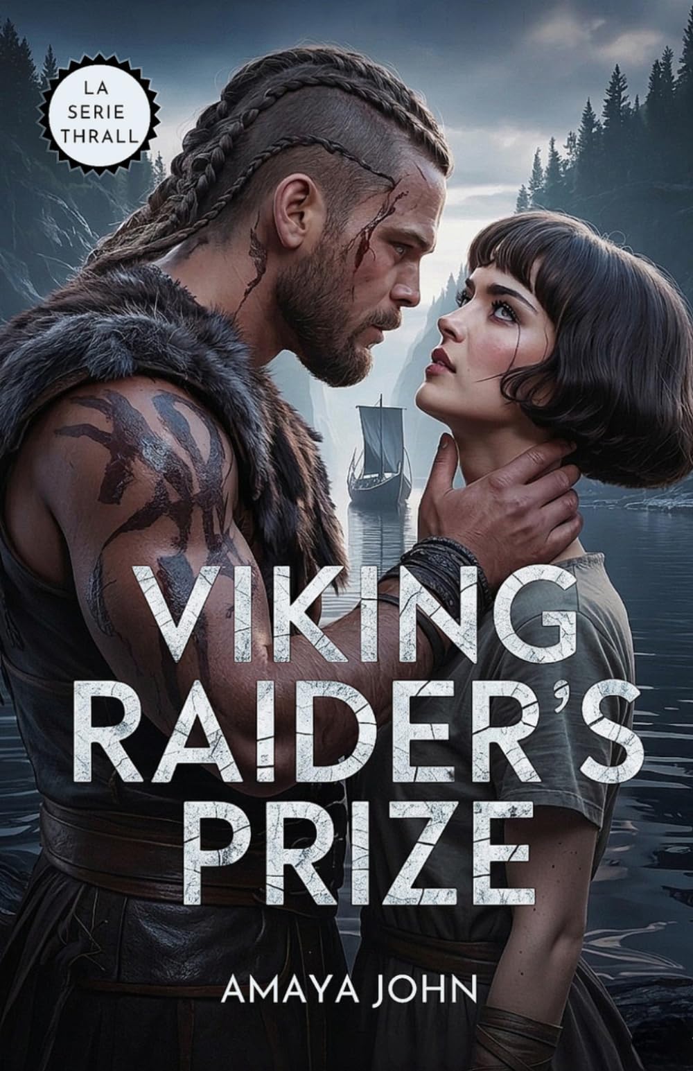 Viking Raider's Prize: Un dark romance vichingo tra nemici, prigionia e ossessione (Una scommessa tra lupi) (La serie Thrall – Schiave dei Vichinghi)