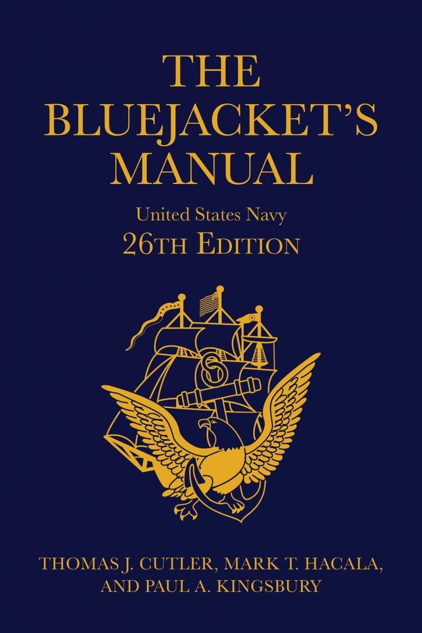 The Bluejacket's Manual, 26th Edition (Blue & Gold Professional Library)