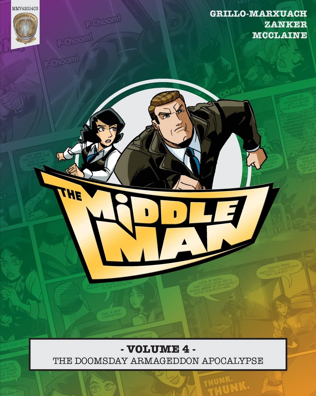 The Middleman - Volume 4 - The Doomsday Armageddon Apocalypse