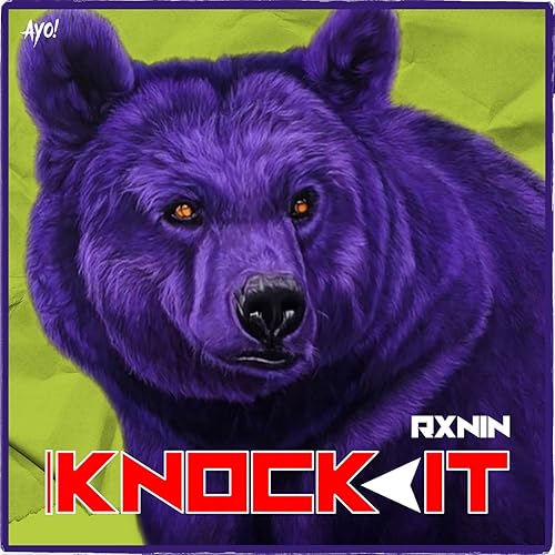 Knock It [Explicit]