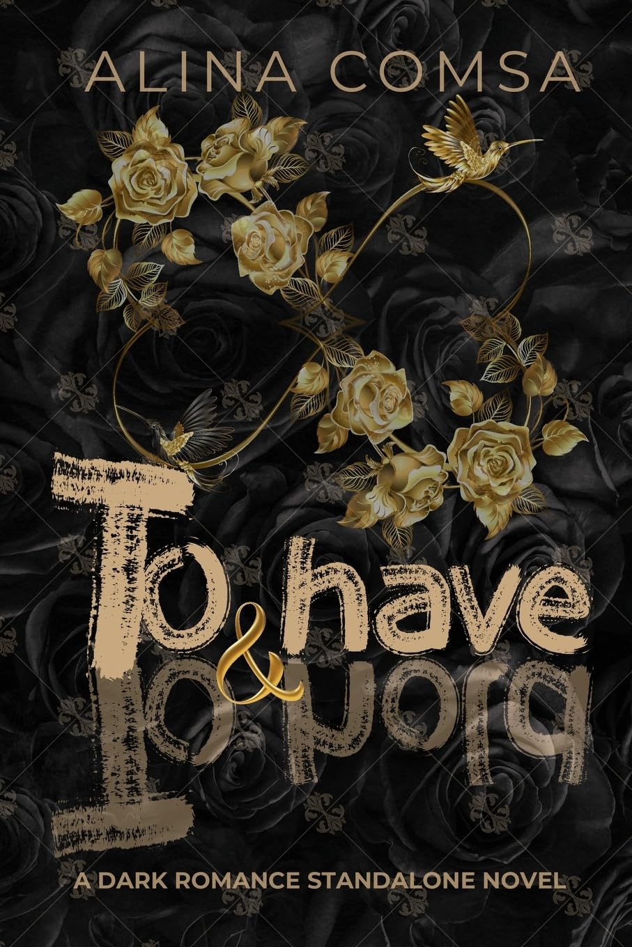 To Have and To Hold: A dark romance standalone
