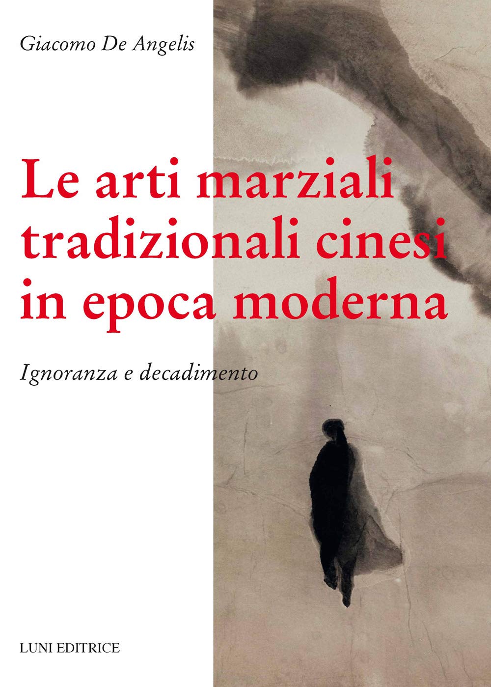 Le Arti Marziali Tradizionali Cinesi In Epoca Moderna. Ignoranza E Decadimento - 4