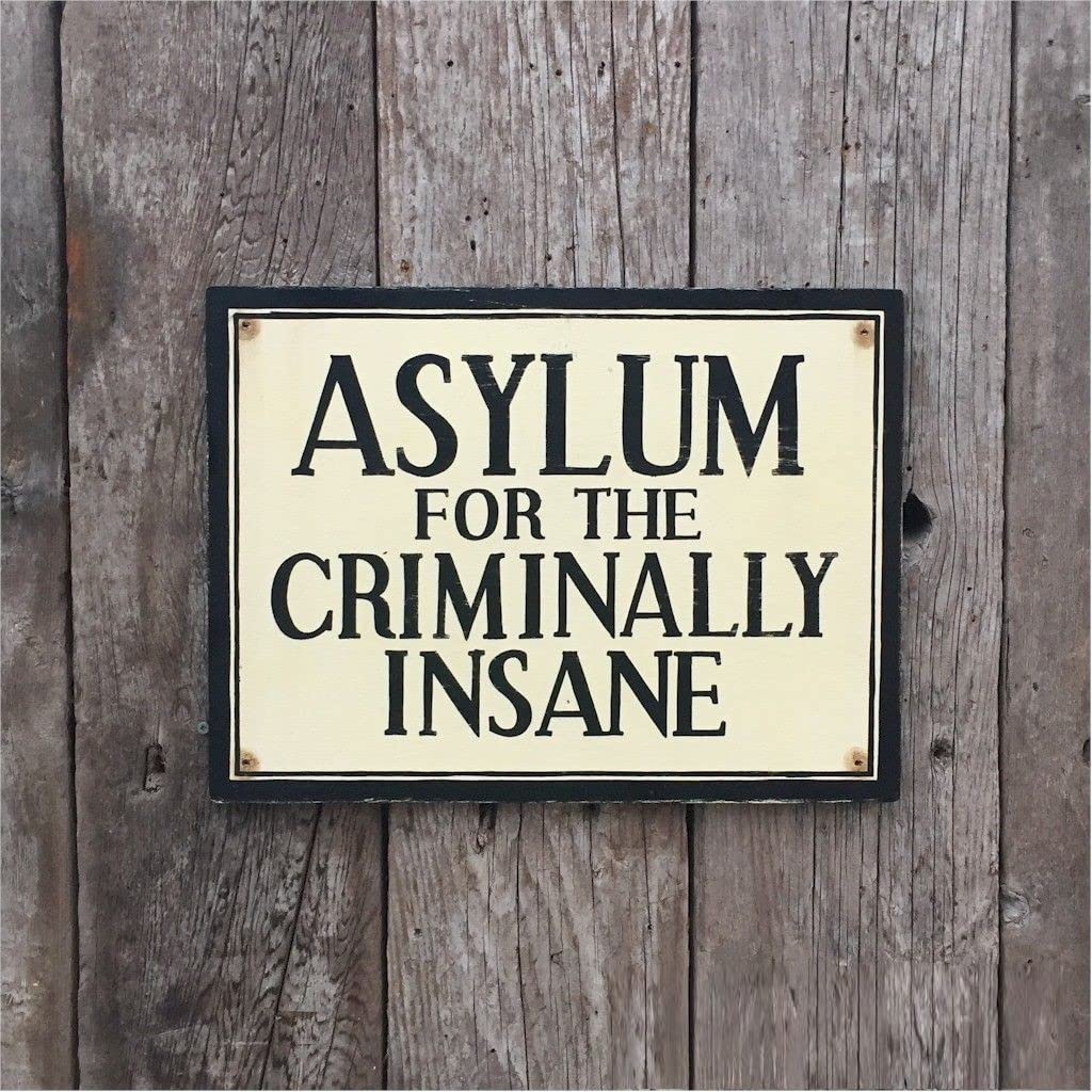 Tin Sign Vintage Retro Man Cave Bar Pub Shed Novelty Gift Aluminium Metal Tin Wall Décor Sign - Asylum Mental For Criminally Insane Quote