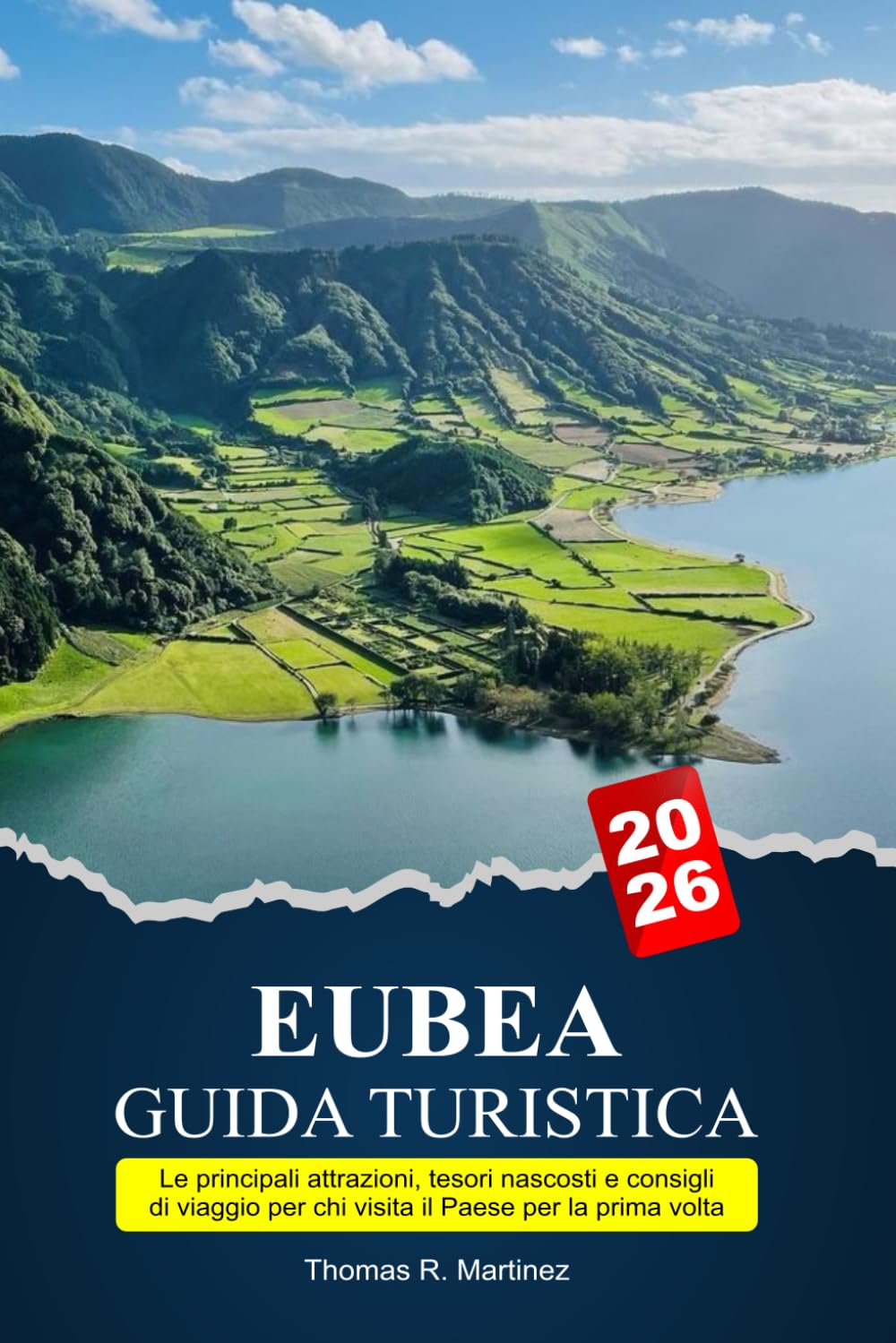 EUBEA Guida turistica 2026: Le principali attrazioni, tesori nascosti e consigli di viaggio per chi visita il Paese per la prima volta