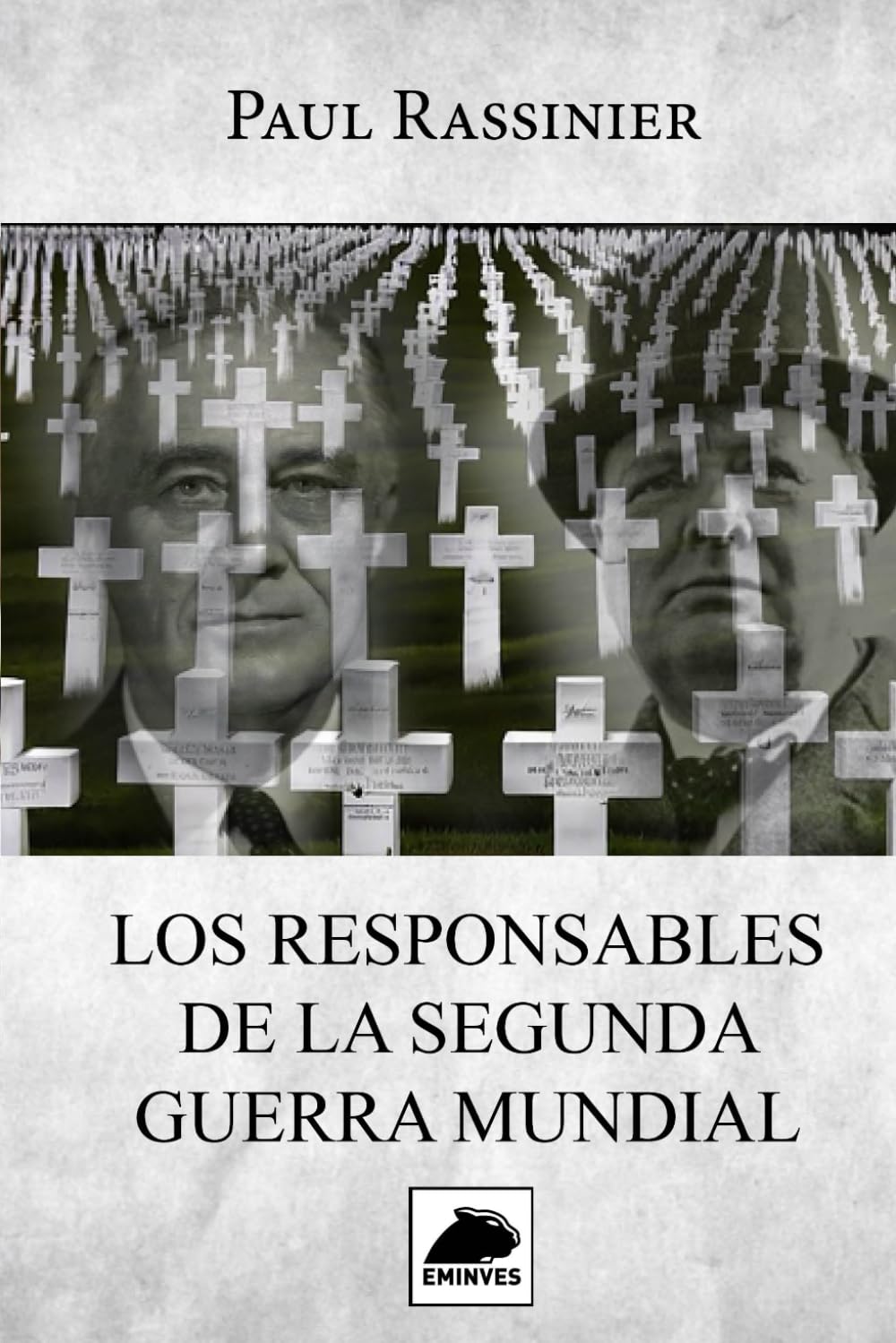 Los Responsables de la Segunda Guerra Mundial