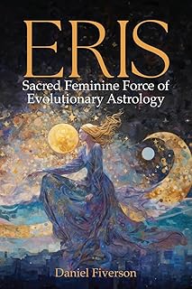 Eris: Sacred Feminine Force of Evolutionary Astrology