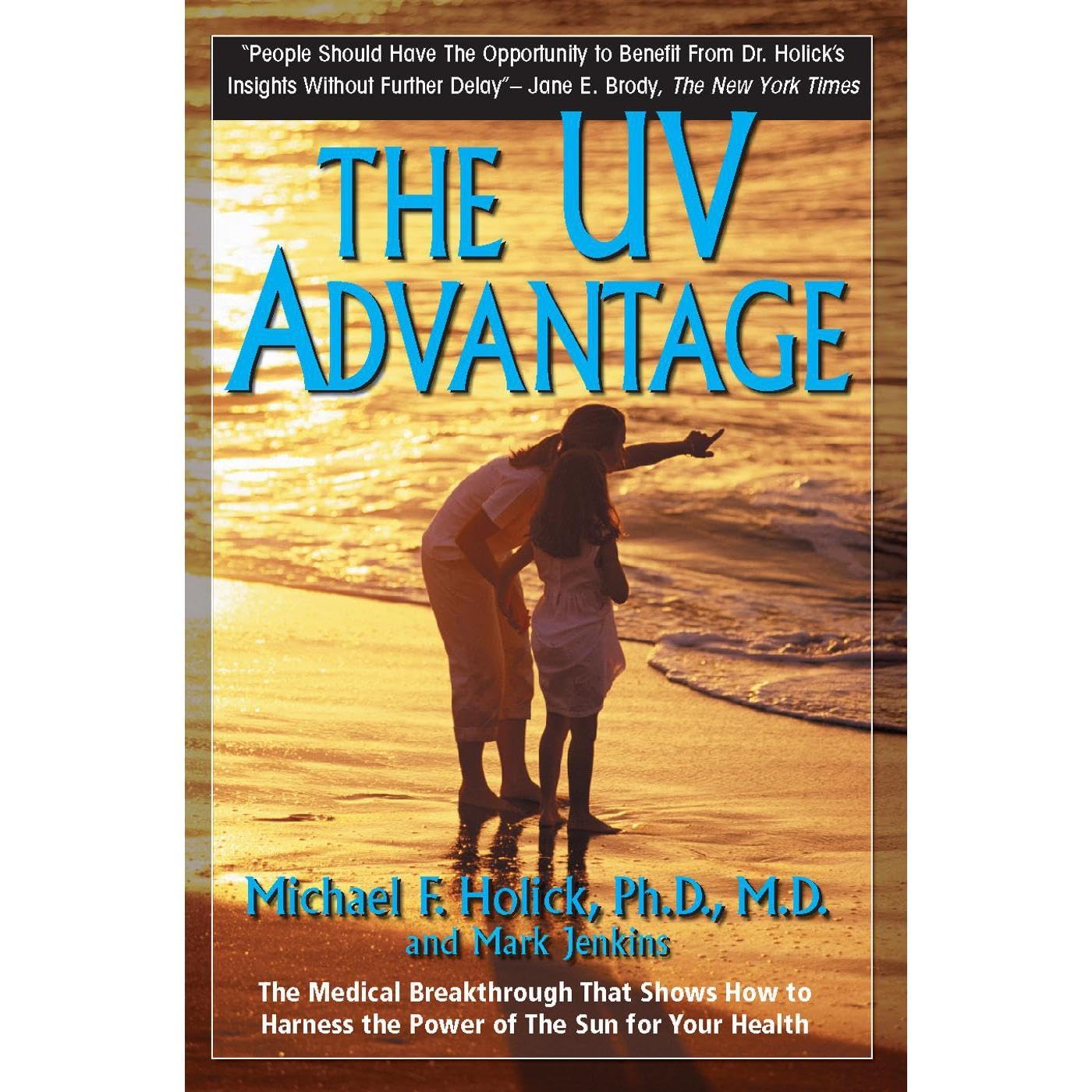 The UV Advantage