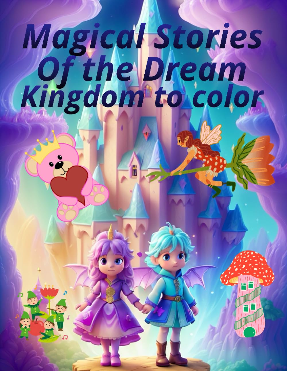 Magical Stories Of the Dream Kingdom to color