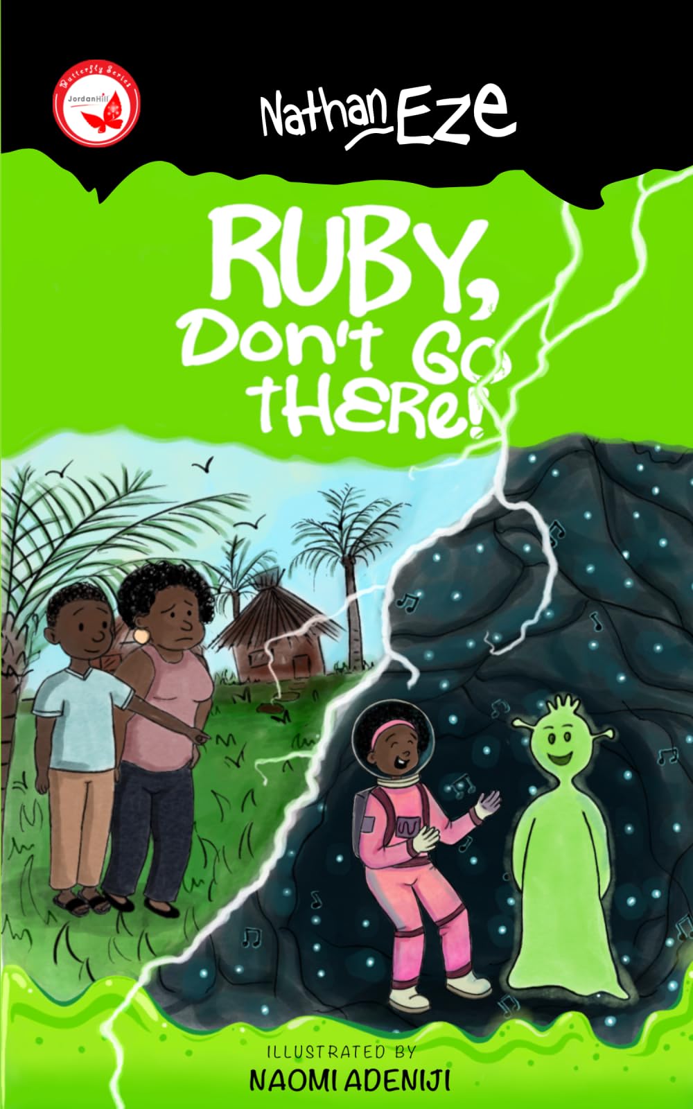 Ruby, Don’t Go There! (Butterfly Series)