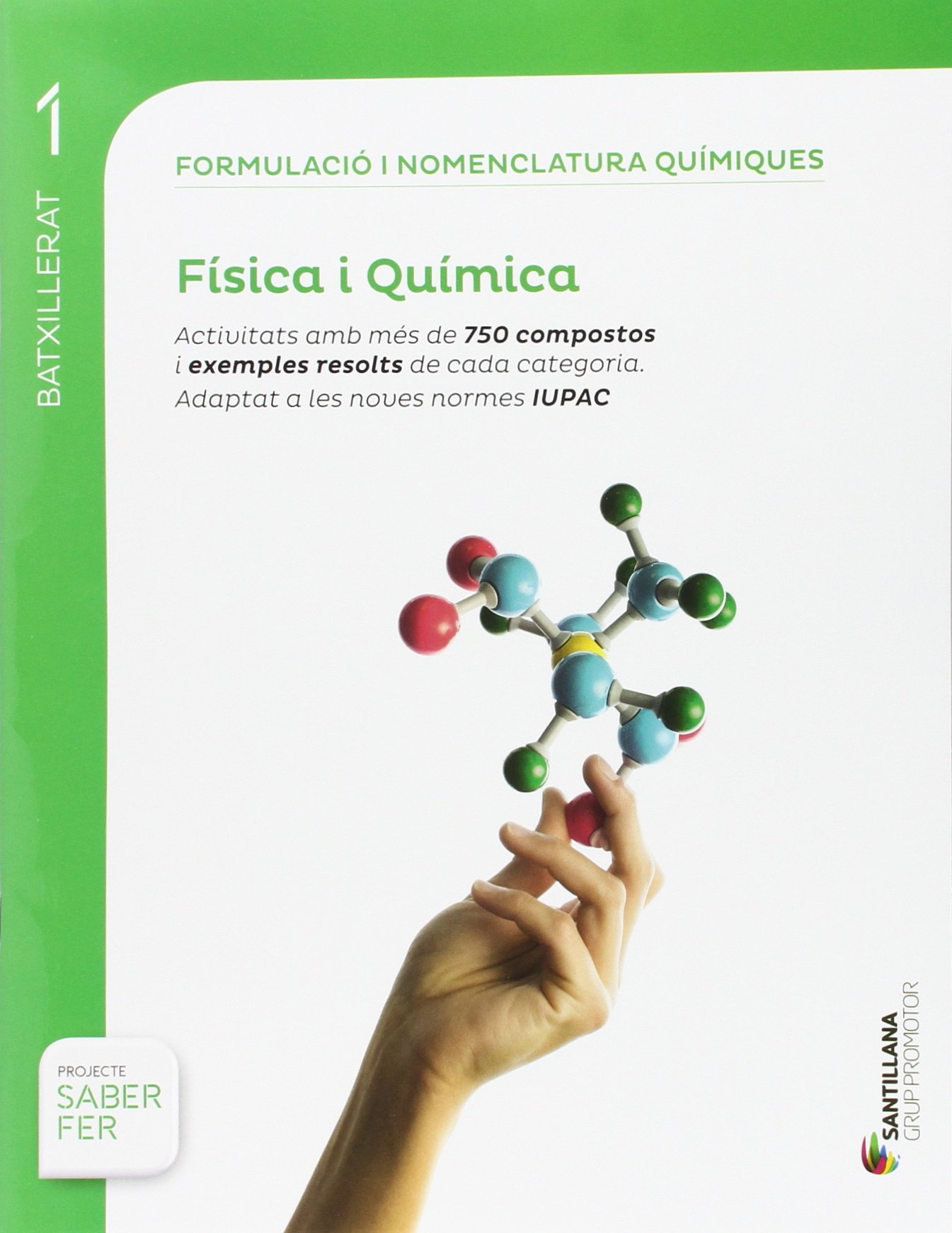 QUIMICA SERIE INVESTIGA 1 BTX SABER FER Livre Scolaire Chimie 1 BTX