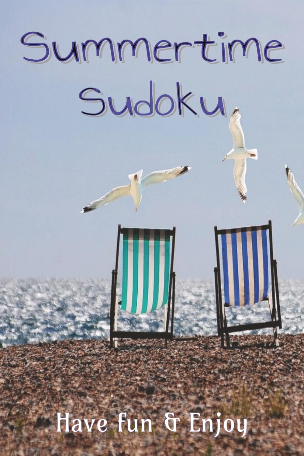 Summertime Sudoku Puzzle book: Summertime Sudoku Puzzles , Help Calm the Mind, Relax and Focus | 6x9 inches, 110 pages | 50+ Puzzles | Solutions Included