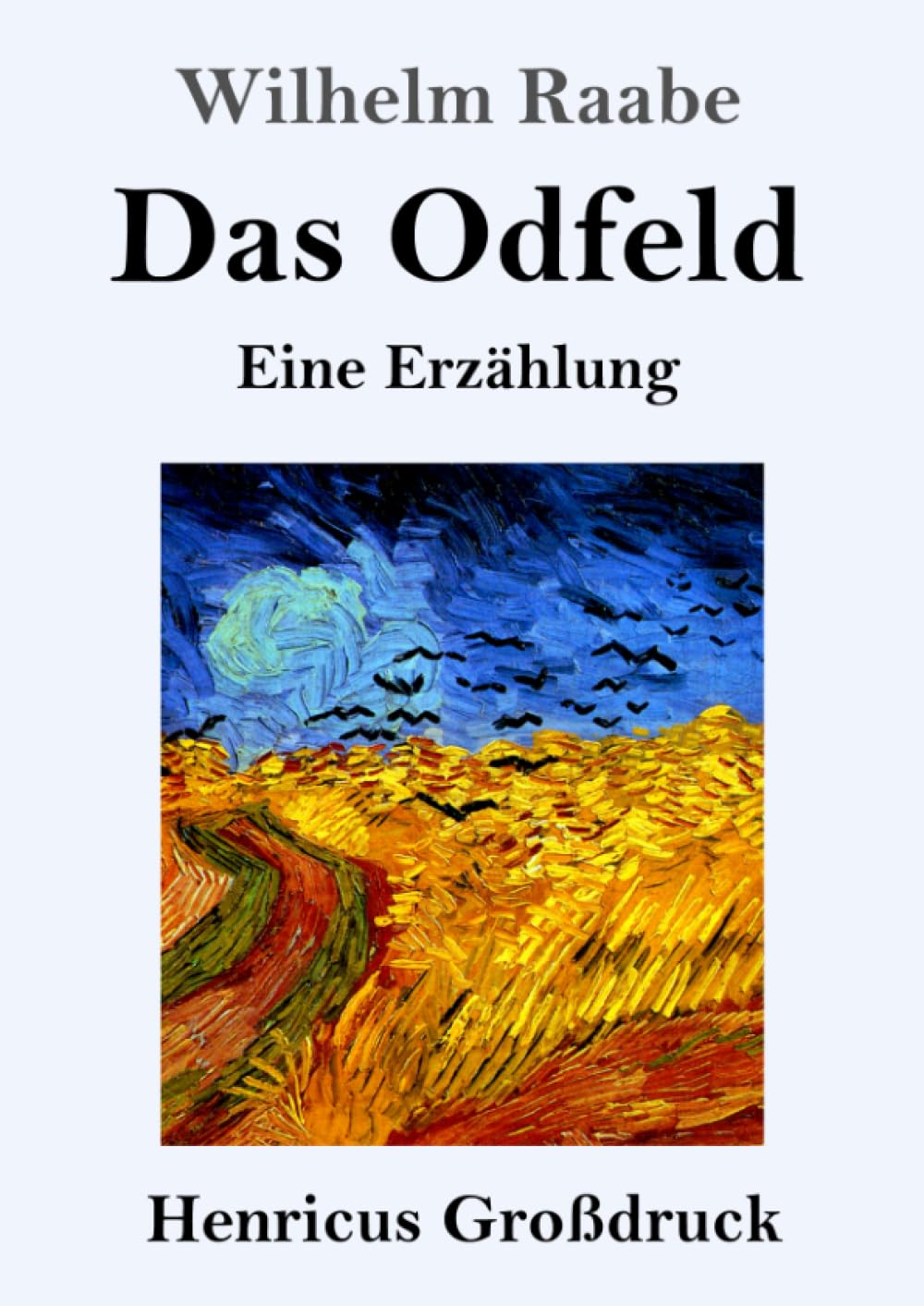 Das Odfeld (Großdruck): Eine Erzählung