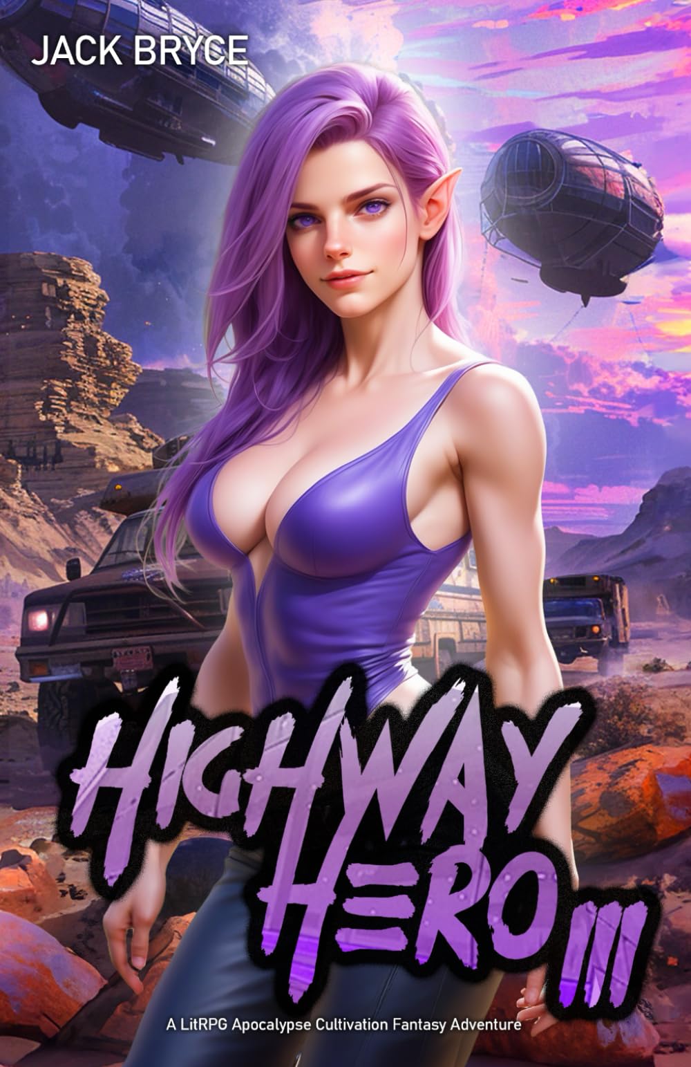 Highway Hero 3: A LitRPG Apocalypse Cultivation Fantasy Adventure