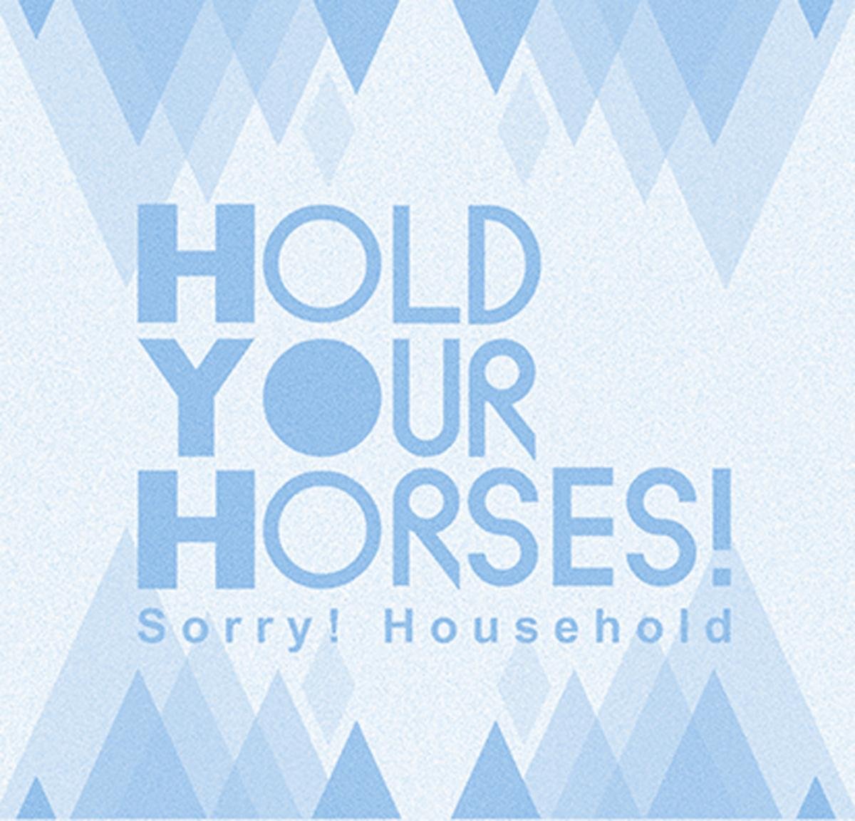 Hold Your Horses!