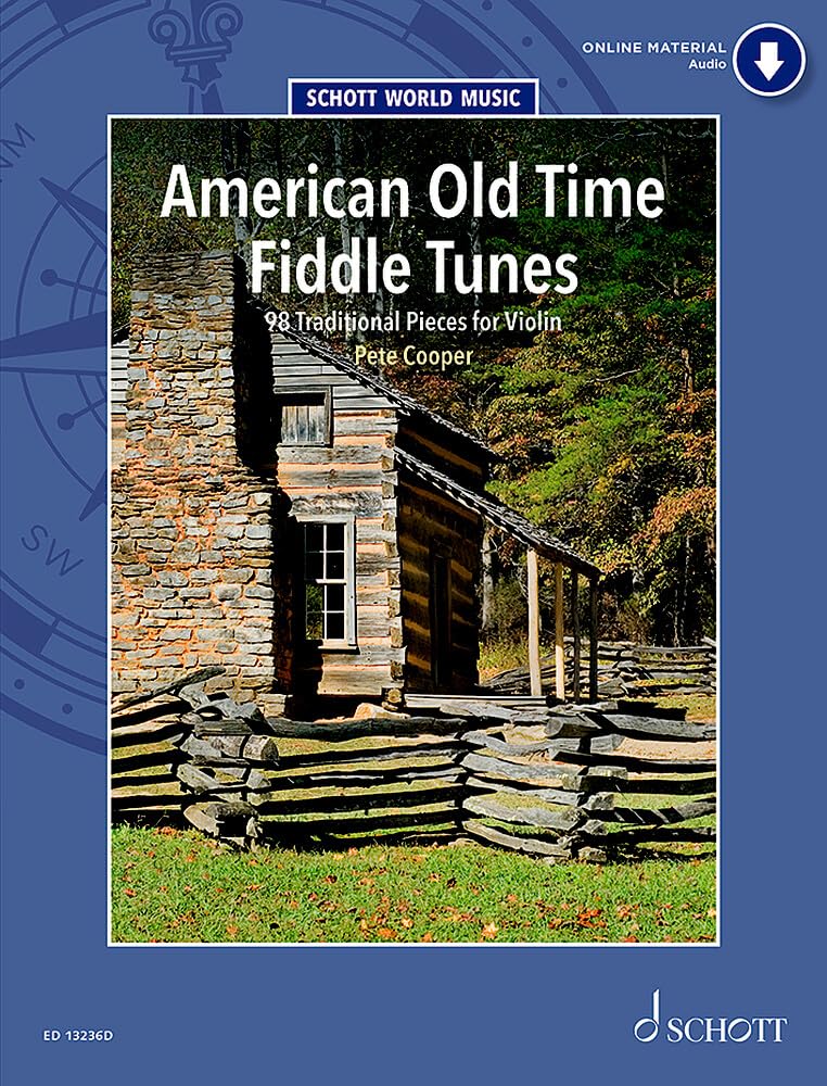American Old Time Fiddle Tunes: 98 Traditional Pieces for Violin (Schott World Music)