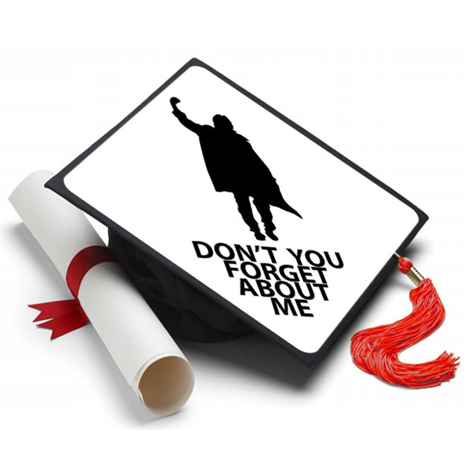 Tassel Toppers Don't You Forget About Me Grad Cap Decorated Grad Caps - Breakfast Club - Judd Nelson