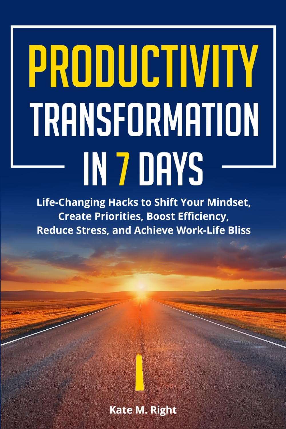 Amazon Productivity Transformation in 7 Days LifeChanging Hacks to