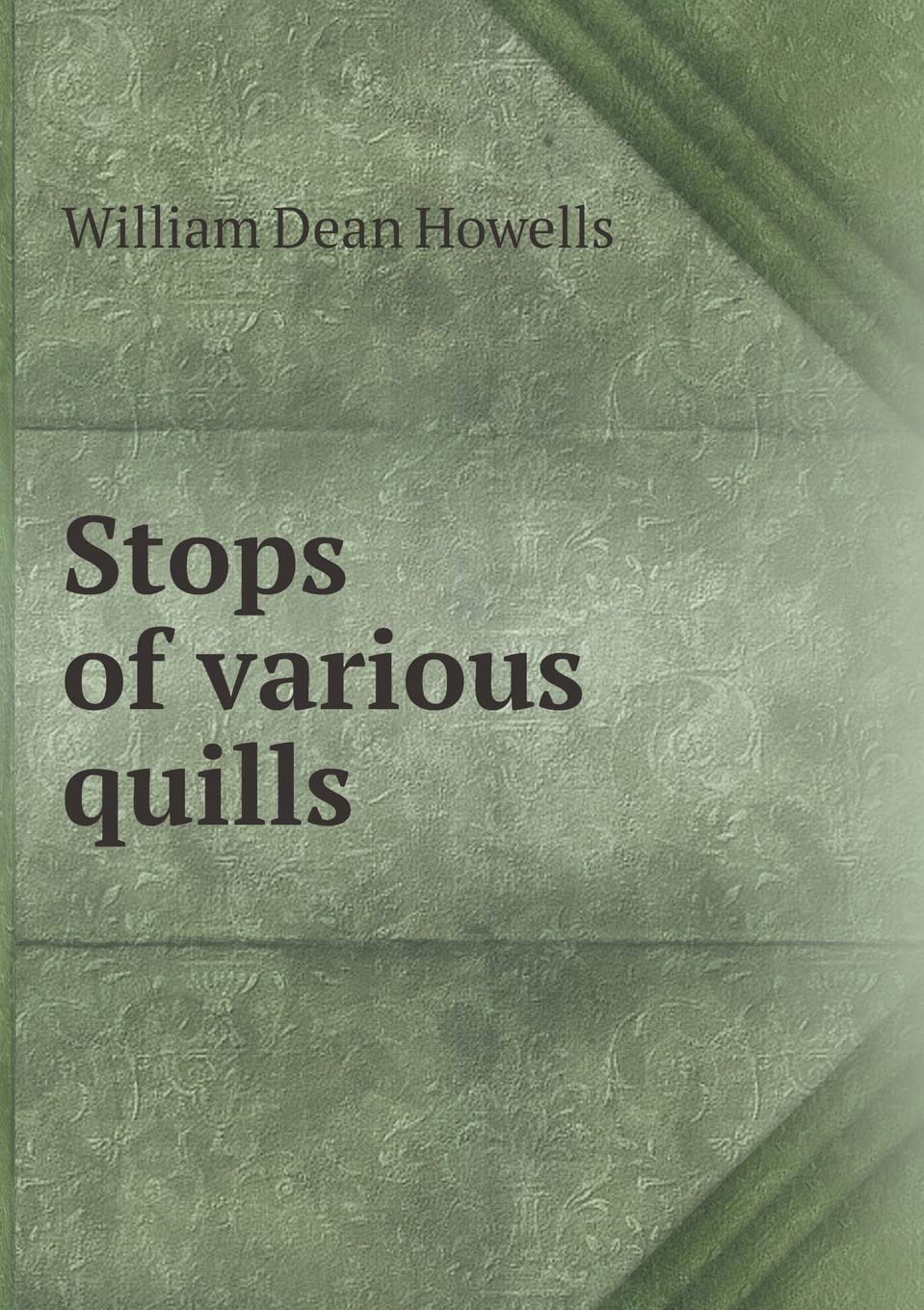 Stops of Various Quills