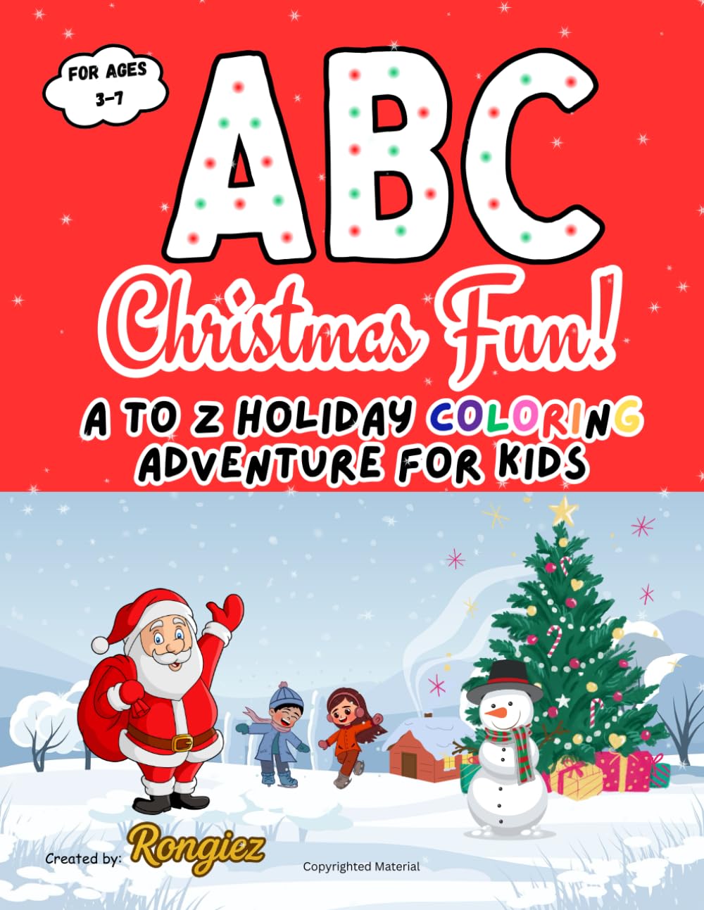 ABC Christmas Fun! A to Z Holiday Coloring Adventure for Kids