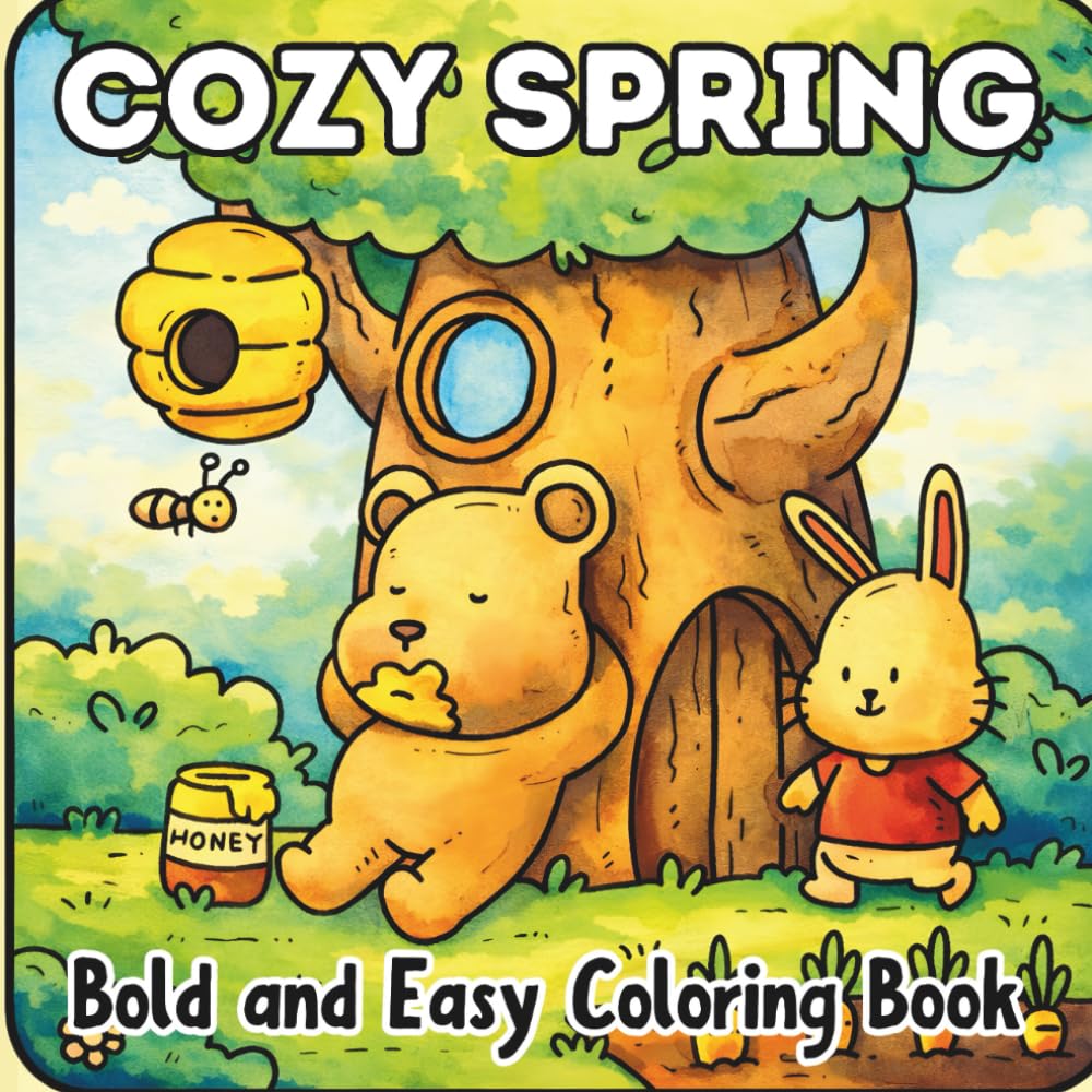 Cozy Spring: Bold And Easy Coloring Book For Kids and Adults, hygge doodle comfy vibes relaxing coloring