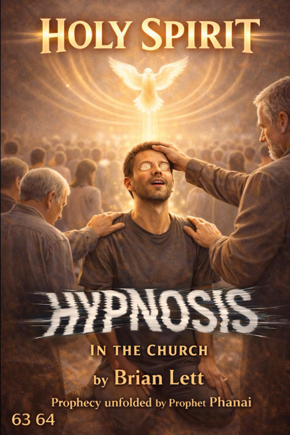 HOLY SPIRIT: HYPNOSIS IN THE CHURCH