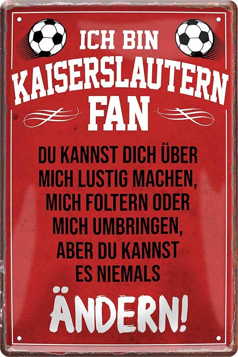 Retro Blechschild 'Ich Bin Kaiserslautern Fan' – 20x30 Cm, Vintage-Design, Witziger Fußball-Spruch