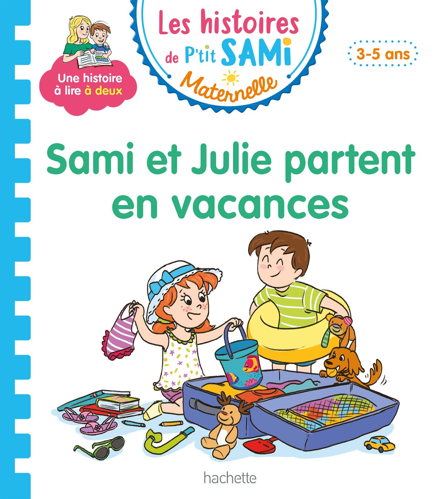 P'tit sami maternelle 3-4 ans - sami et julie partent en vacances