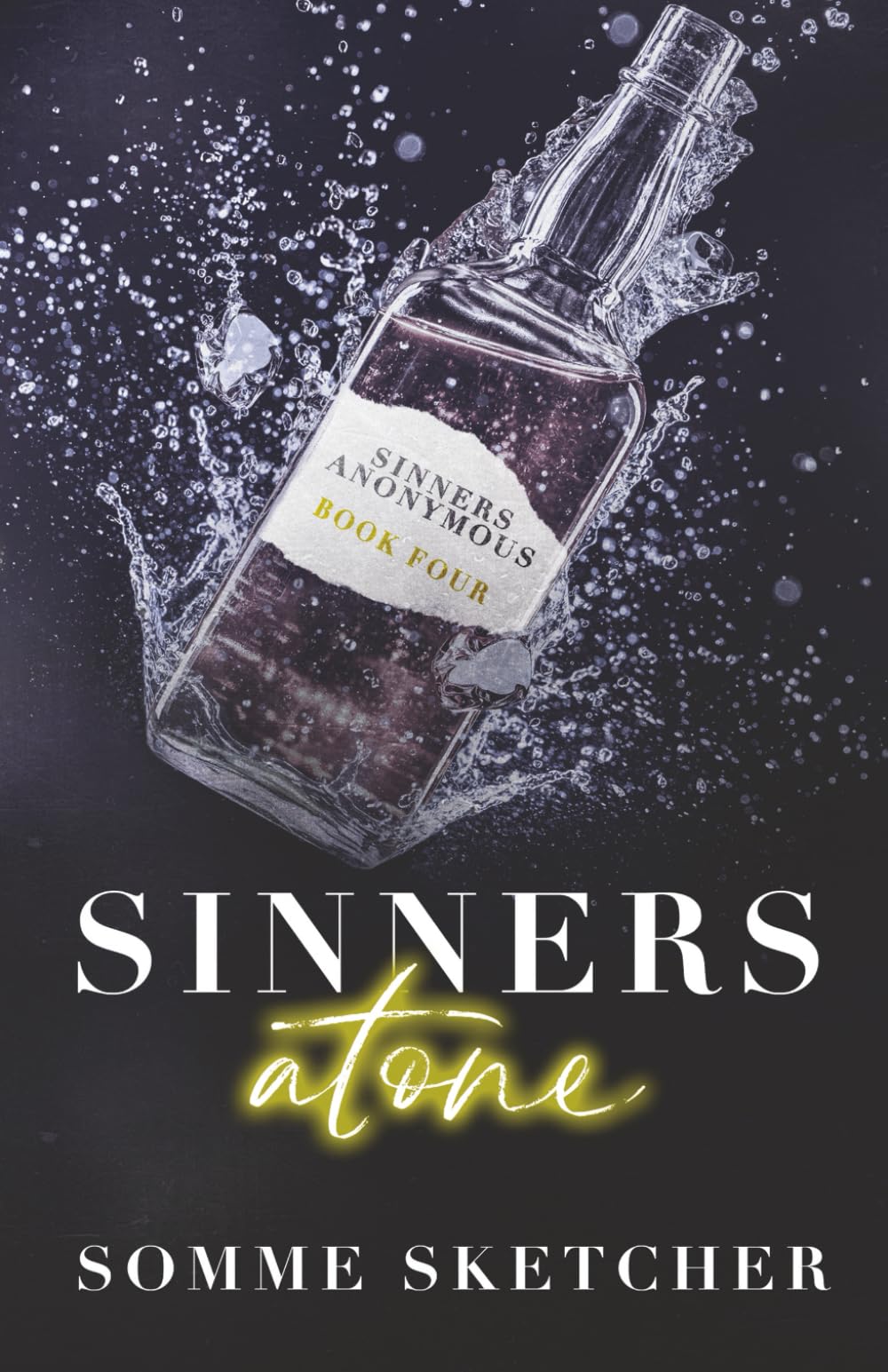 Sinners Atone (Sinners Anonymous)