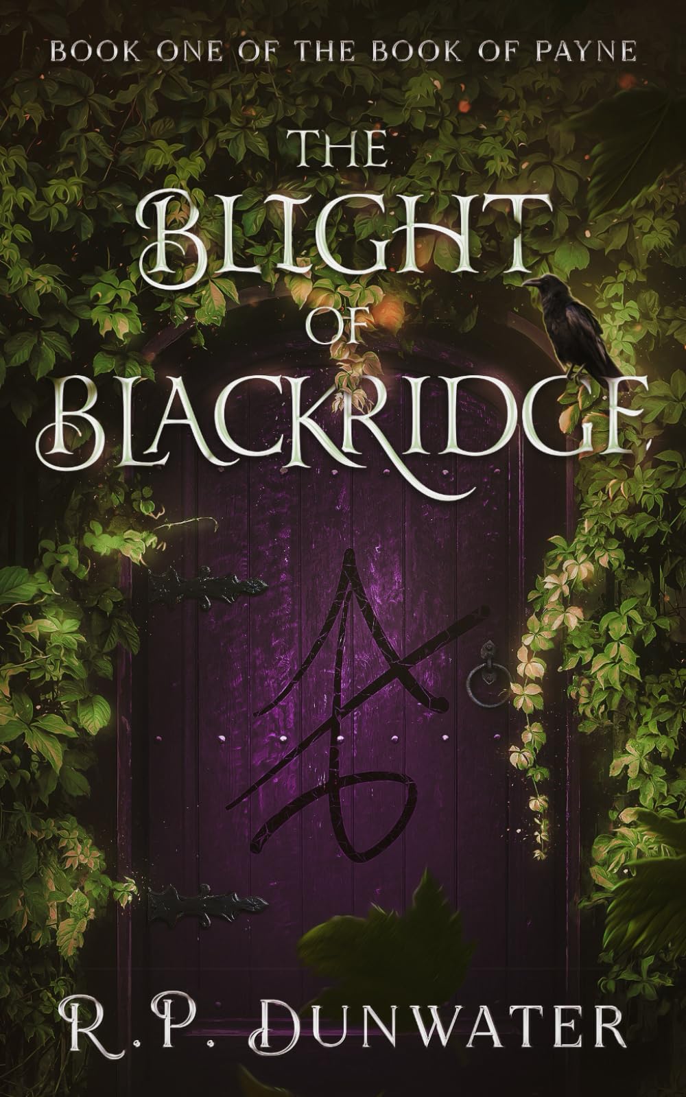 The Blight of Blackridge (Book of Payne)
