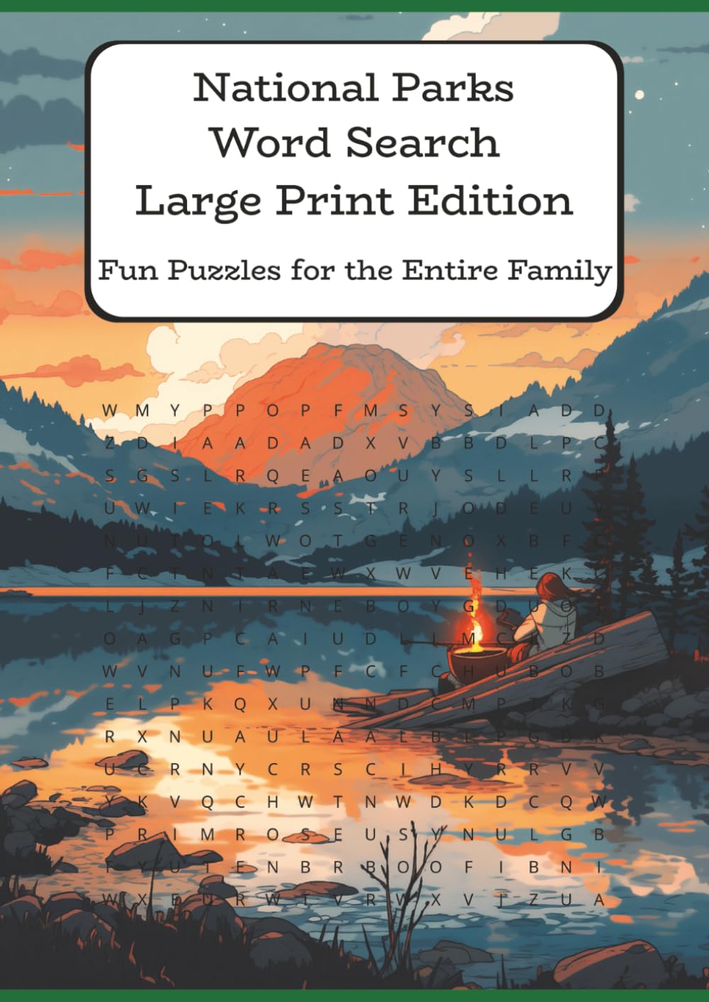 National Parks Word Search Large Print Edition, Fun Puzzles for the Entire Family: Word Search puzzles, US National Parks, Large Print Edition | 8.27 ... 60 puzzles with solutions and Park checklist