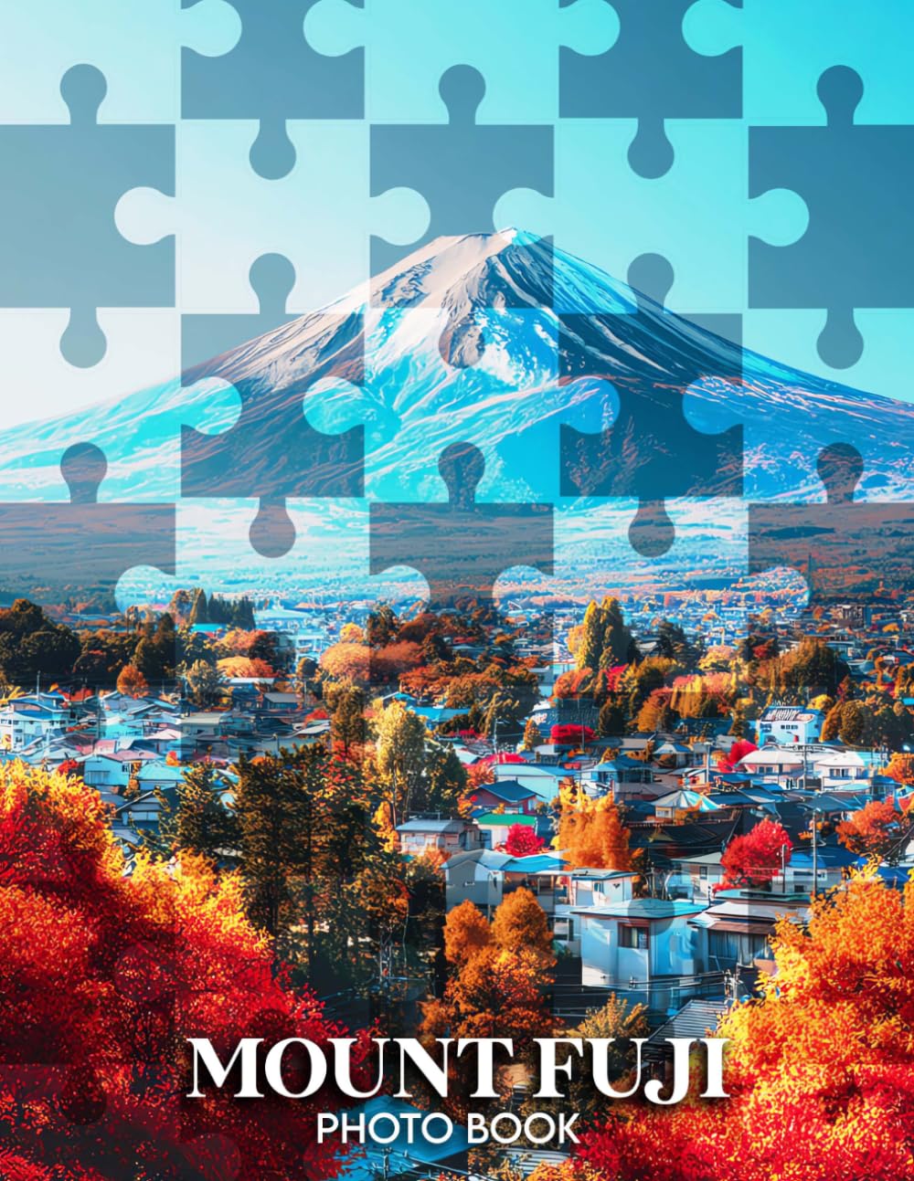 Mount Fuji Photo Book: 40 Captivating Images Of Japan’s Majestic Peak, Inviting You To Explore Its Timeless Beauty And Spiritual Significance