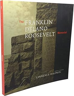 The Franklin Delano Roosevelt Memorial