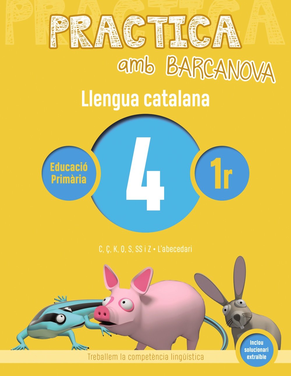 Practica amb Barcanova 4. Llengua catalana: C, Ç, K, Q, S, SS i Z. L'abecedari