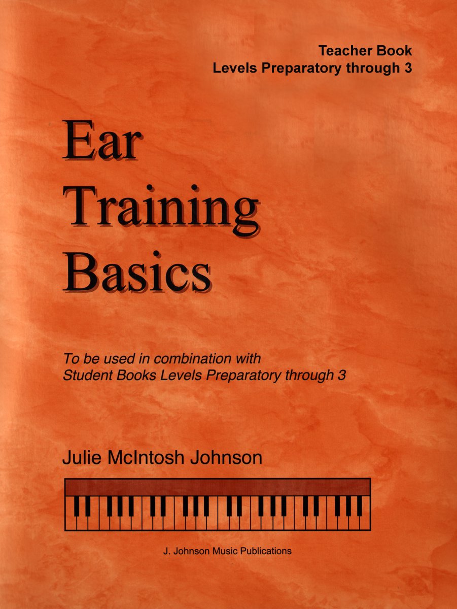 Ear Training Basics Teacher Book Levels Prep-3