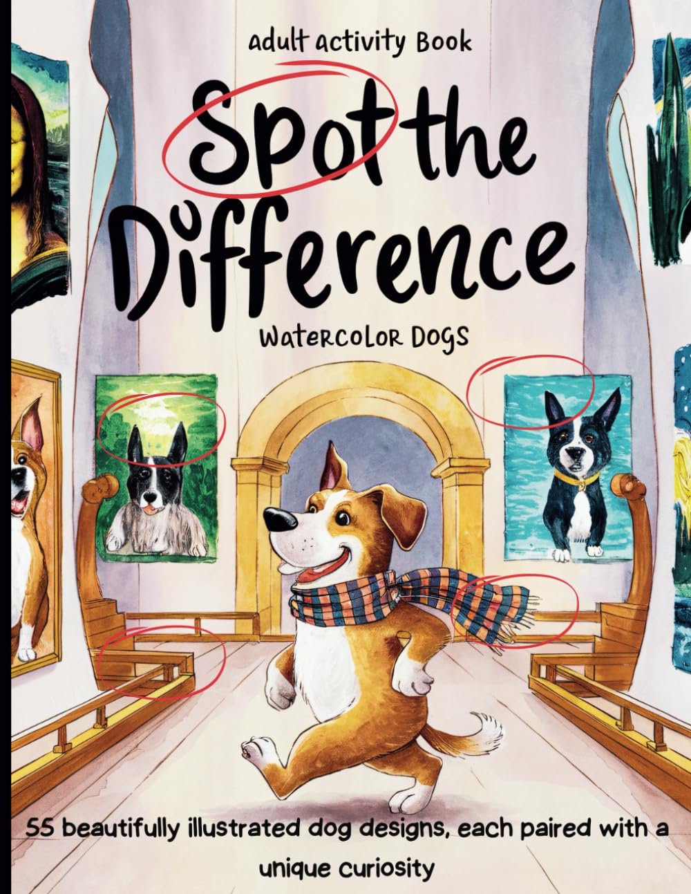 Spot the Difference for Seniors, Adults & Teens: 55 Colored Relaxing Images: Watercolor Dogs Themed - Brain Health Activity Picture Puzzles, ... Dementia, Parkinson's, and Alzheimer's Relief