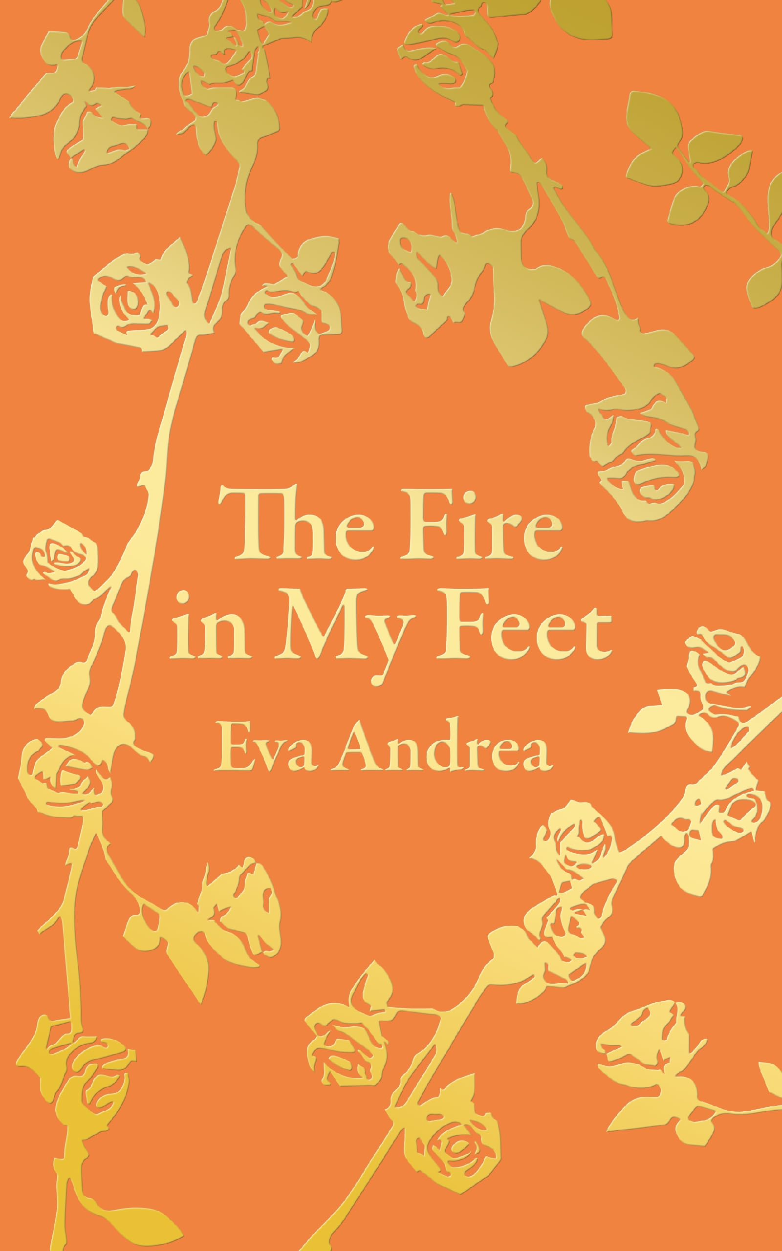 The Fire in My Feet