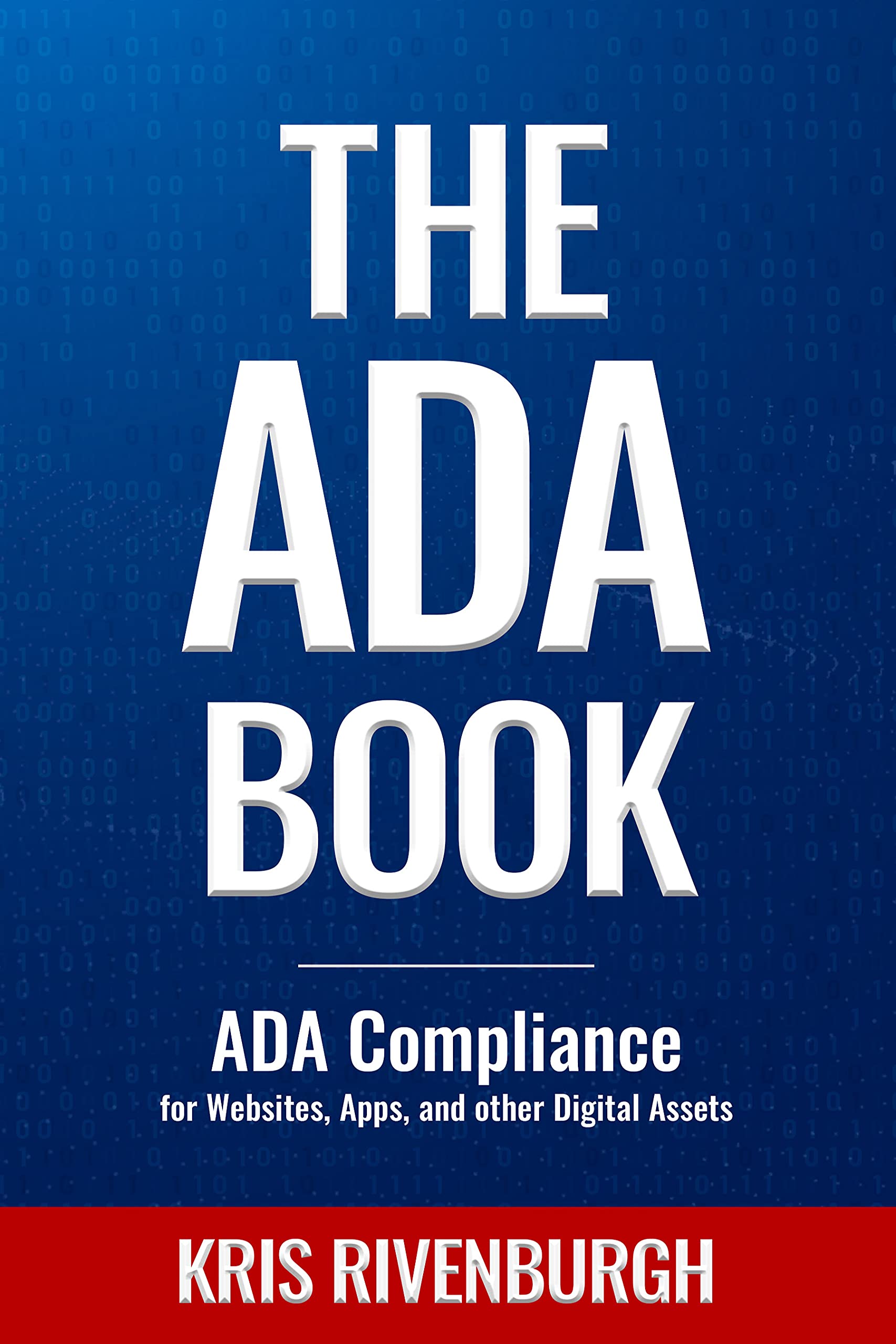The ADA Book: ADA Compliance for Websites, Apps, and other Digital Assets