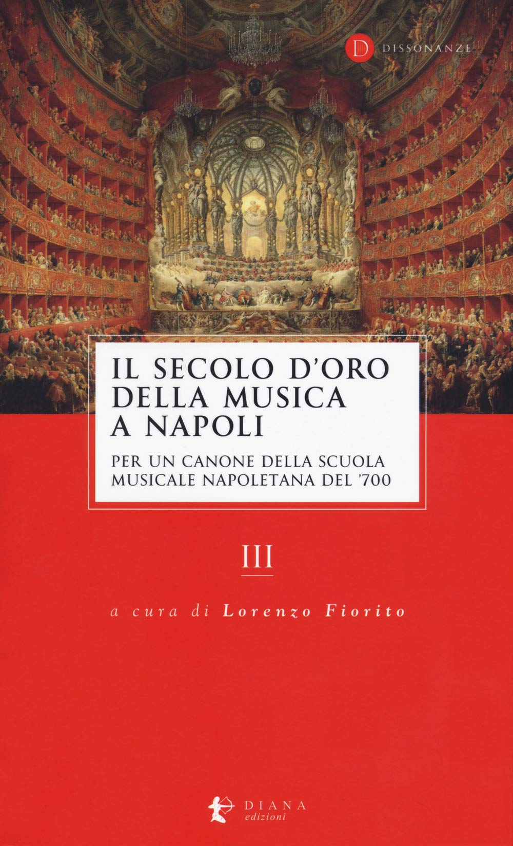 Il Secolo D’Oro Della Musica A Napoli. Per Un Canone Della Scuola Musicale Napoletana Del '700 (Vol. 3) - 4