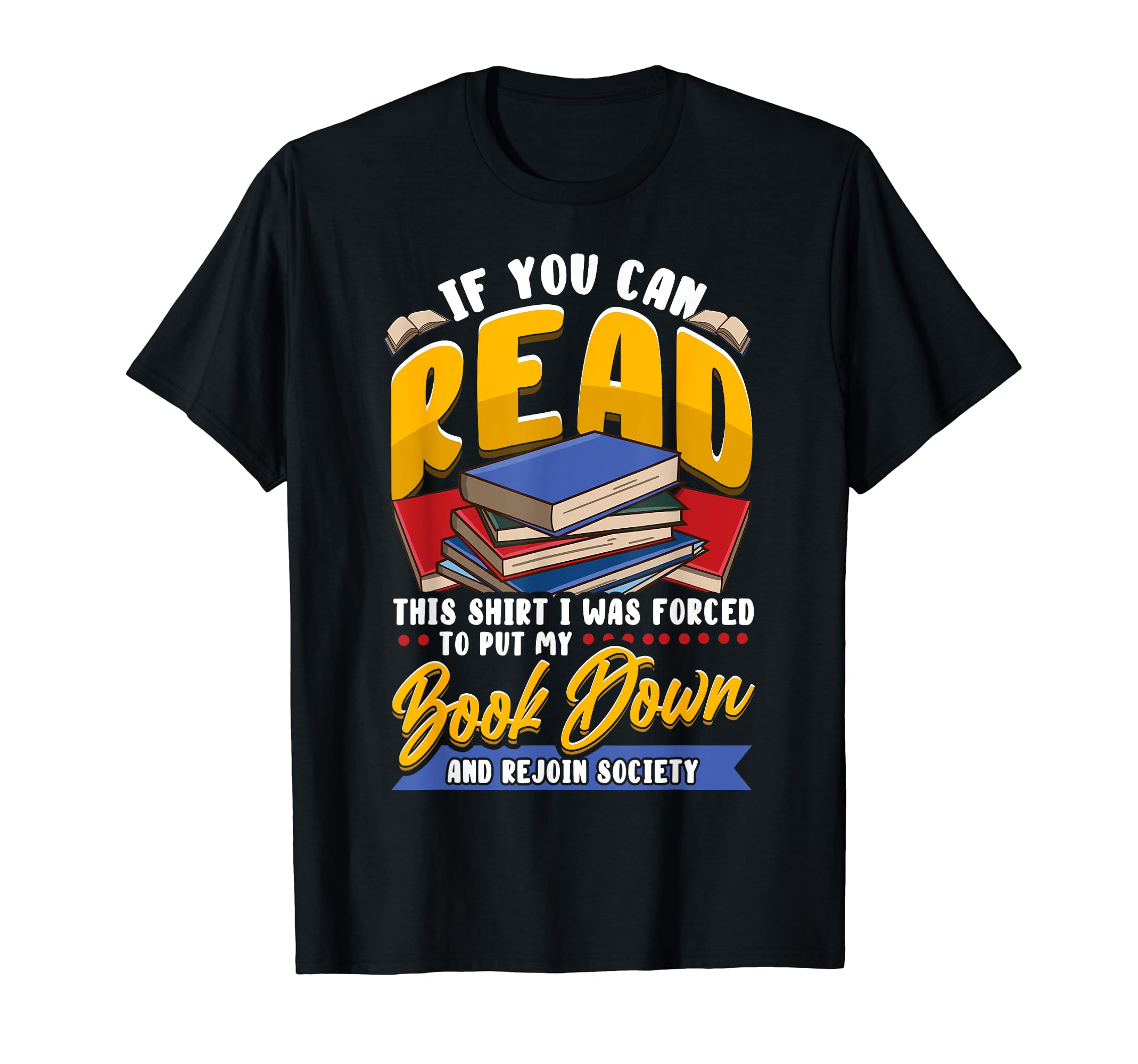 Book Lover Shirt & Tees CoBook Lover Shirt Funny Reading Bookworm If You Can Read This T-Shirt