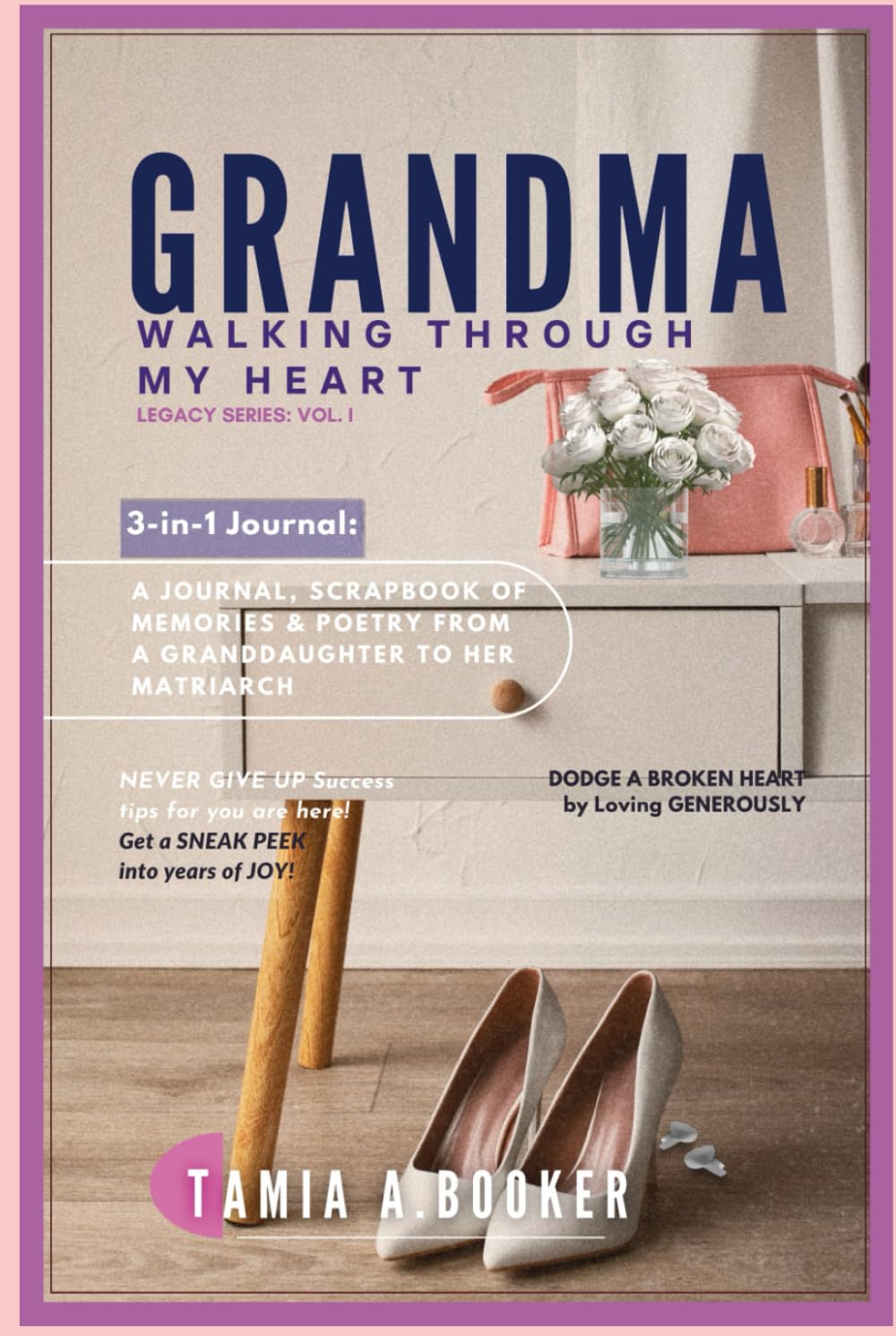 GRANDMA Walking Through My Heart: 3-In-1 Journal Scrapbook of Memories & Poetry from a Granddaughter to Her Matriarch      Hardcover – February 8, 2024