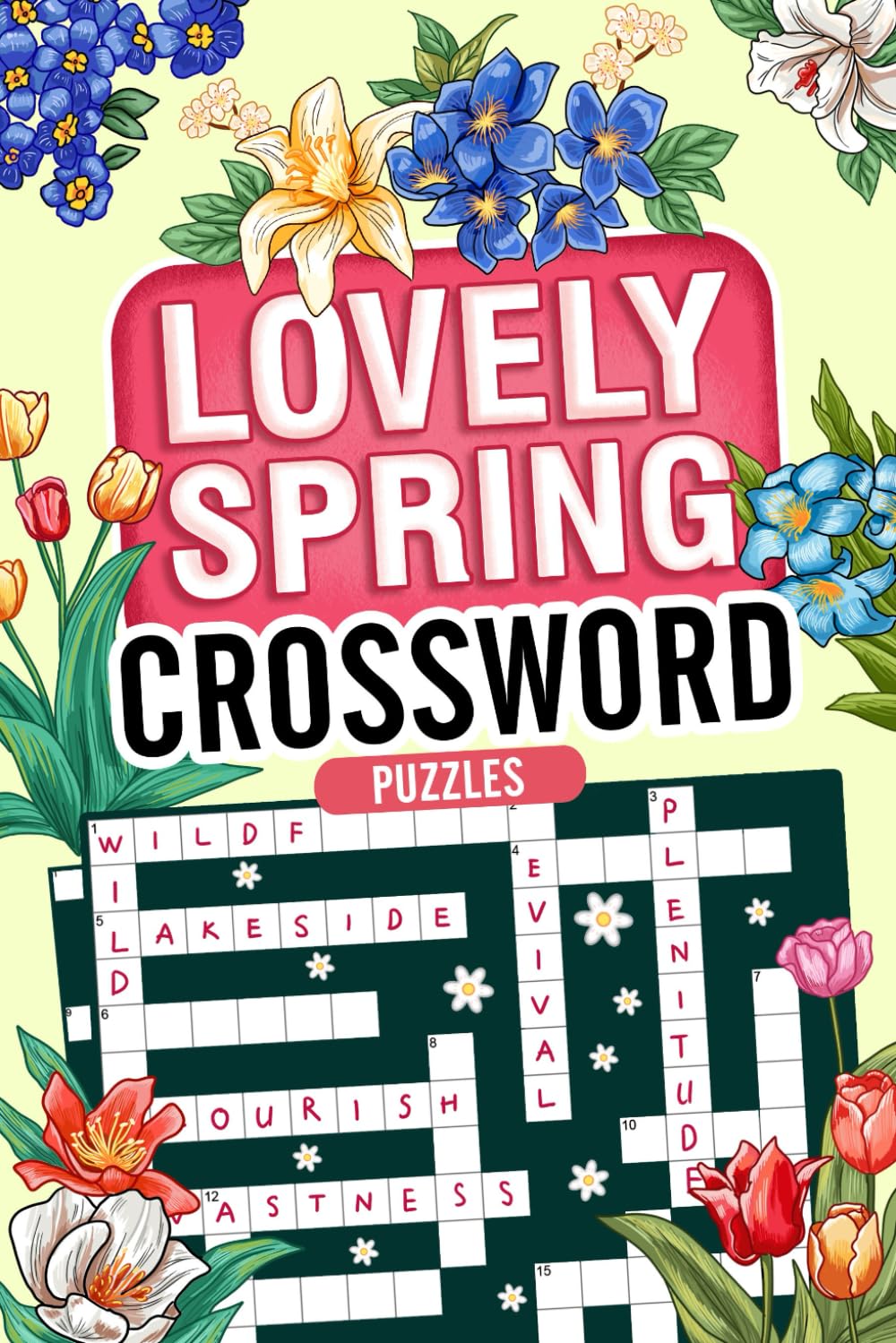Lovely Spring: Easy Crossword Puzzles for Adults with to Challenge and Have Fun