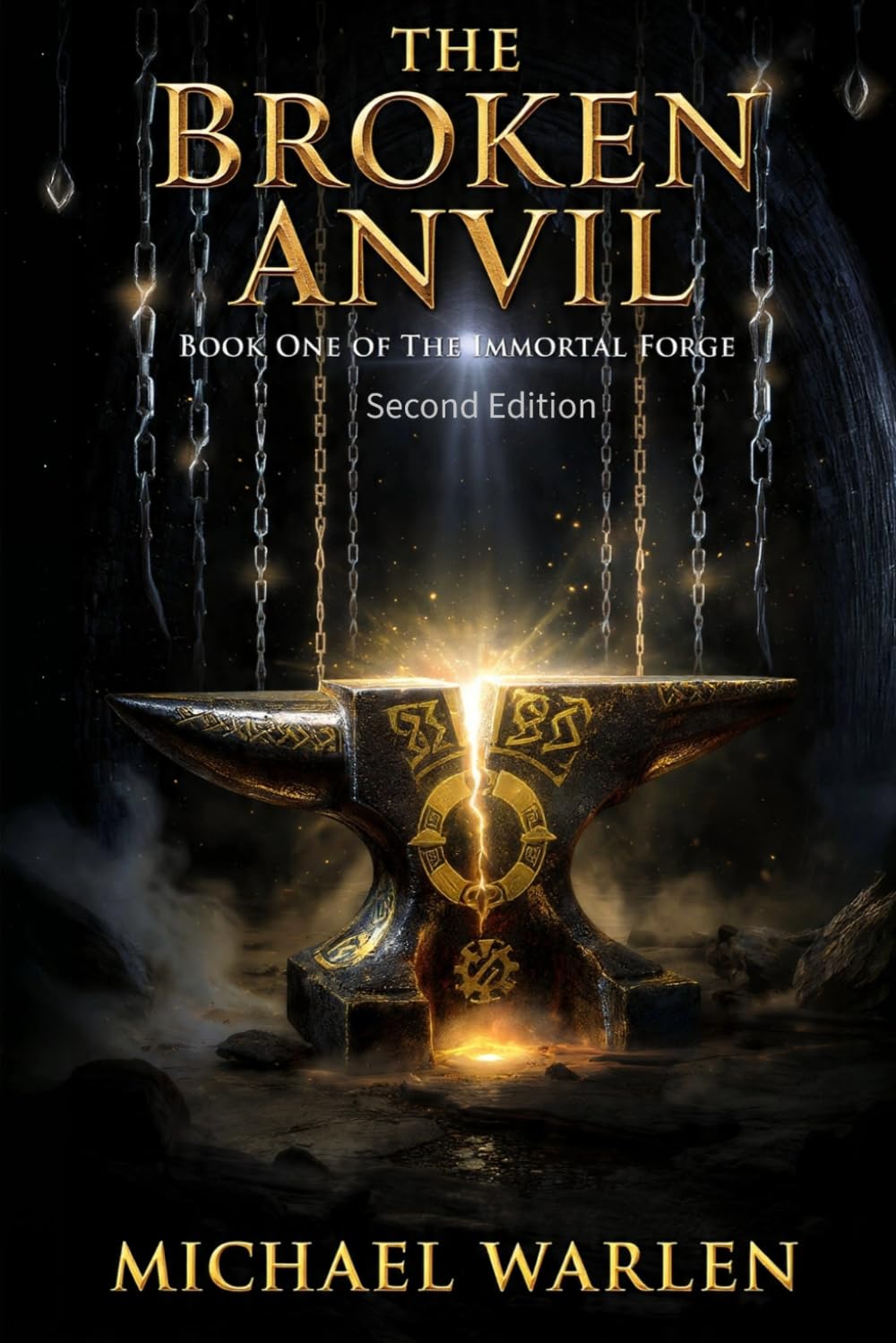 The Broken Anvil: The Immortal Forge Series
