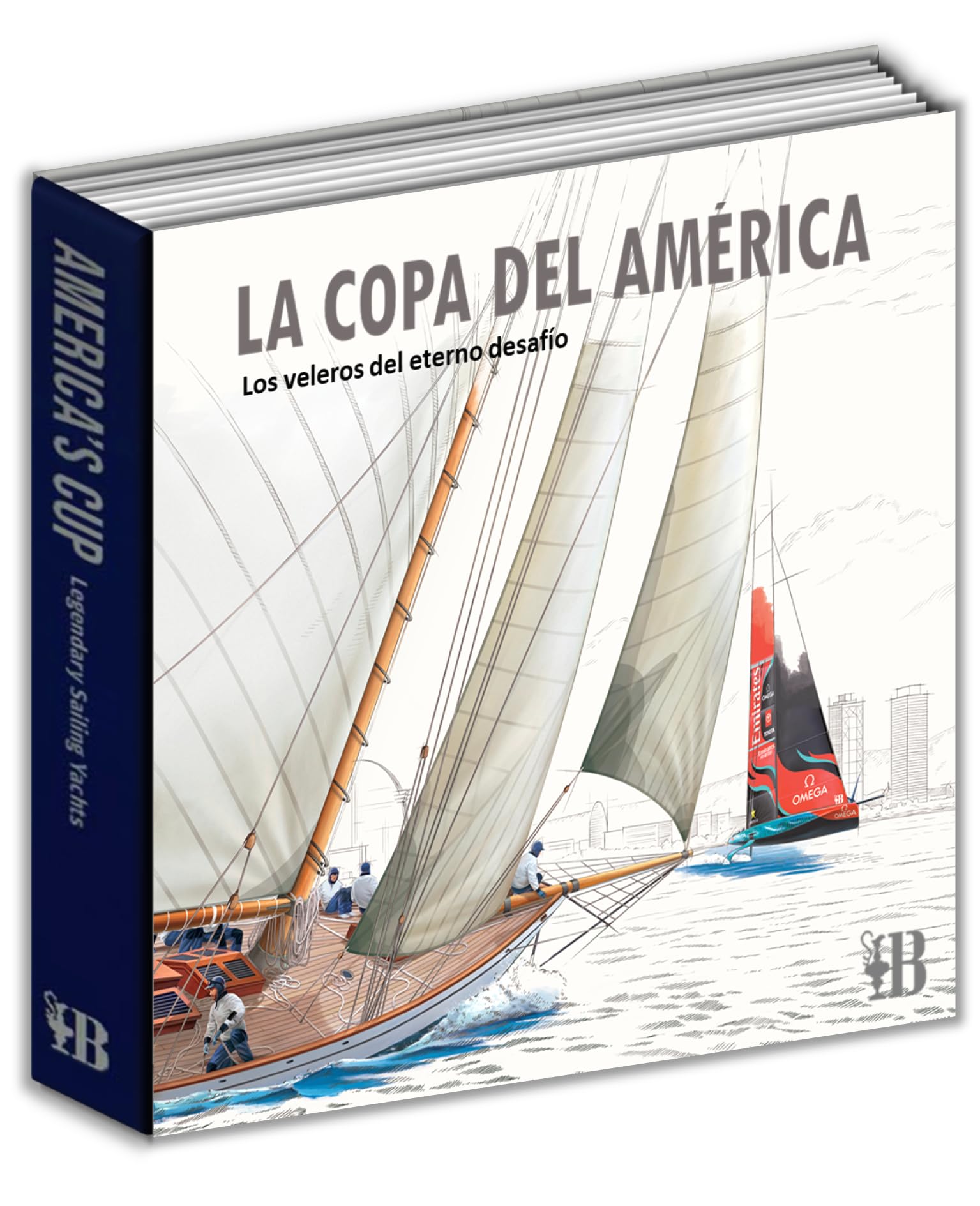 La Copa del América. Los veleros del eterno desafío