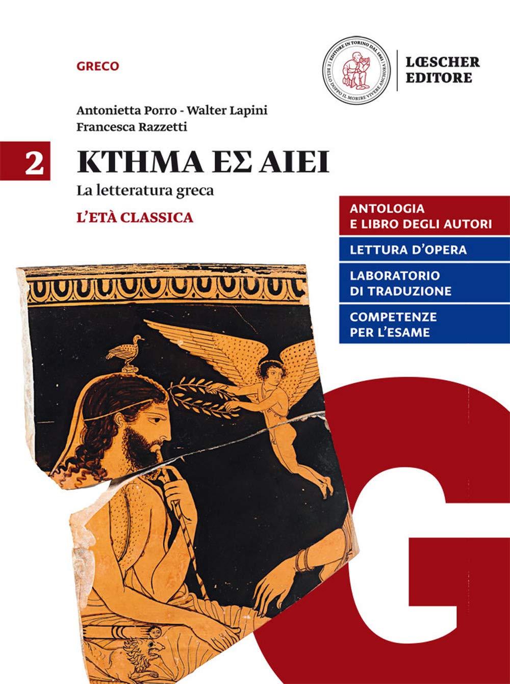 Ktema es aiei. La letteratura greca. Per il triennio del Liceo classico. Con e-book. Con espansione online. L' età classica (Vol. 2)