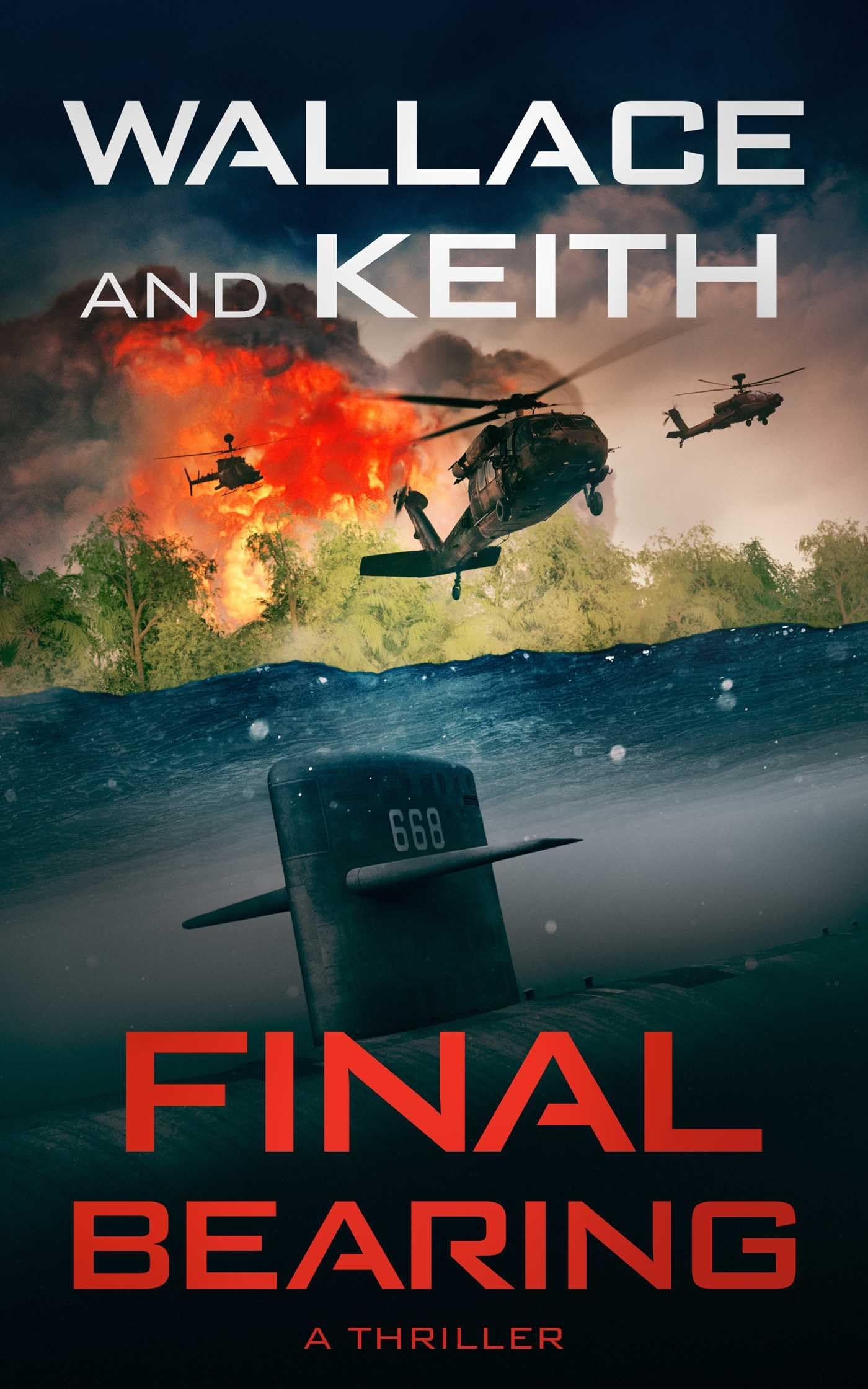 Final Bearing: 1 (The Hunter Killer Series)