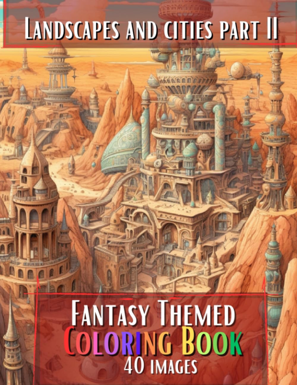 Amazon.com: Fantasy Themed Coloring Book: Landscapes and Cities part II ...