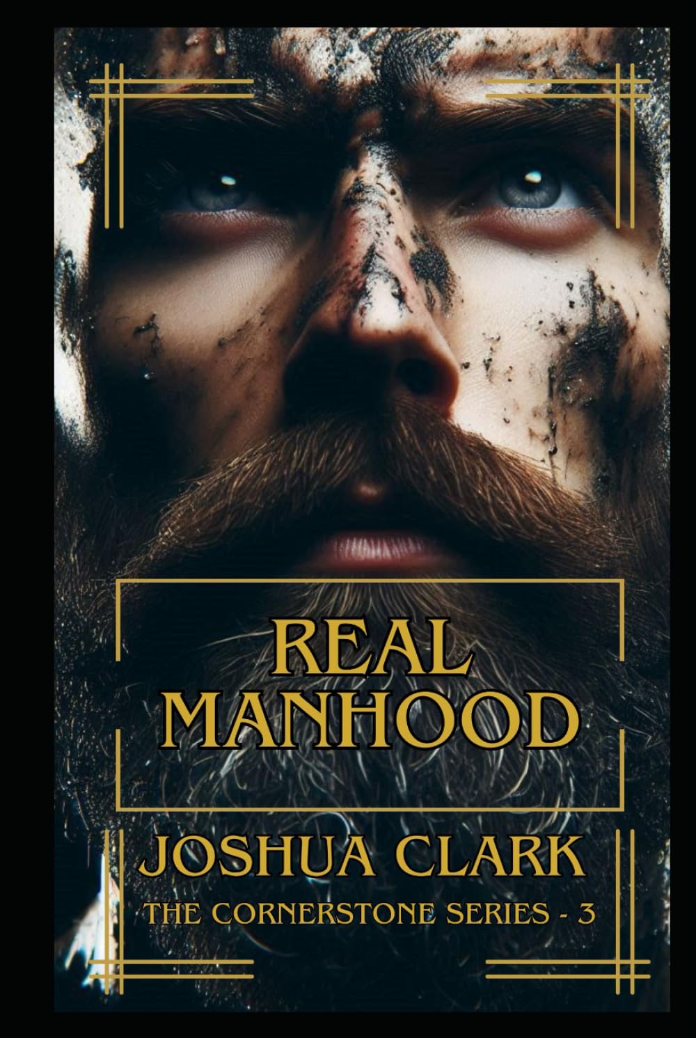 Real Manhood (The Cornerstone Series)      Hardcover – November 19, 2025